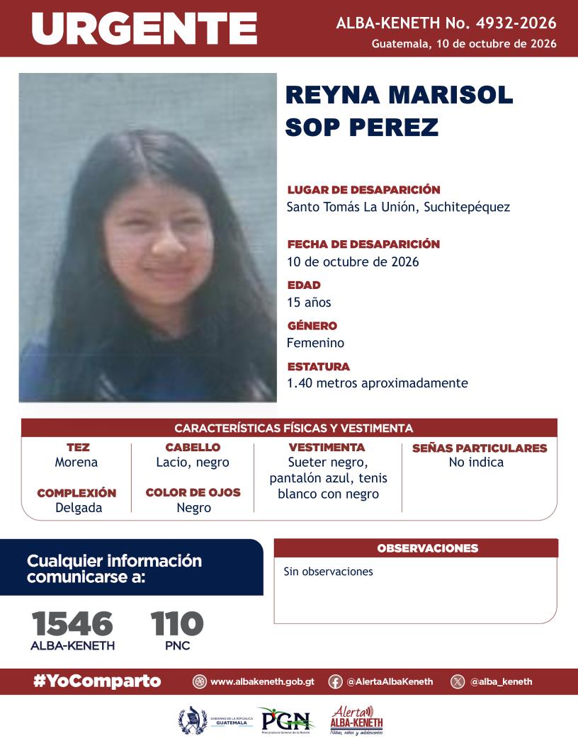 alba_keneth's tweet photo. #AlertaAlbaKeneth⚠️| Reyna Marisol Sop Perez de 15 años de edad. Desapareció el 10 de octubre de 2026, en Santo Tomás La Unión, Suchitepéquez

🔁Comparte y ayúdanos con su localización.
📞Si tienes información llama al 1546. #YoComparto https://t.co/Sp8ZyrCks5