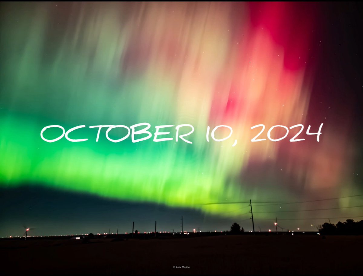 A stunning photograph of vibrant green and red aurora borealis lights streaking across a night sky, with the text 'OCTOBER 10, 2024' overlaid in white handwritten font, credited to 'Alex Masse'.