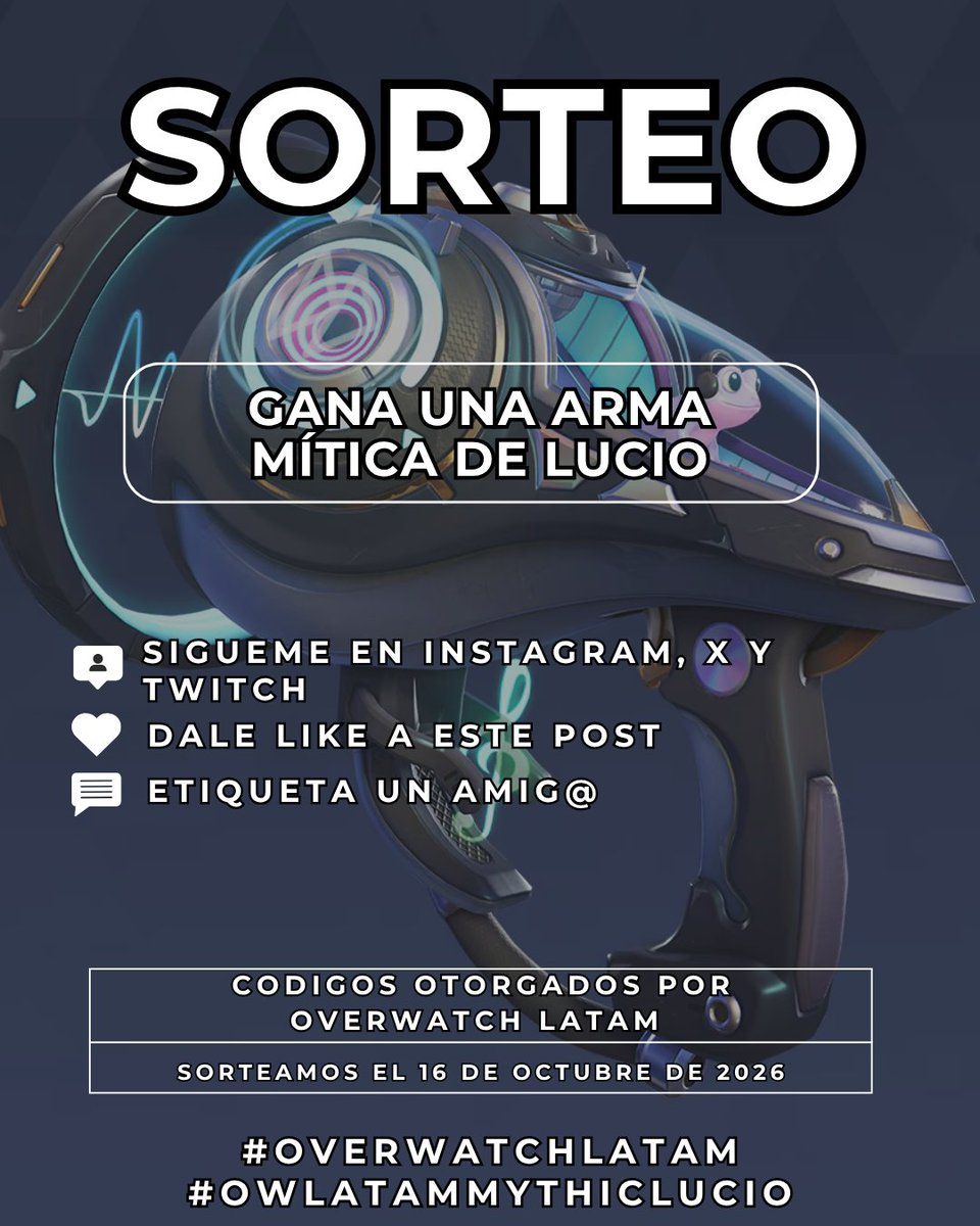 j0shlu's tweet photo. 🎁SORTEO ARMA DE LUCIO🎁

Muchas gracias a @OverwatchLATAM por el código que vamos a sortear a la comunidad.

Requisitos:  
✅ Seguirme en Instagram, X y Twitch. 
👥Menciona un amig@. 
🔄RT y Like.

🗓️ El sorteo 16 de octubre 2026

#OverwatchLATAM  #OWLATAMMythicLucio https://t.co/in9Z2X08hk