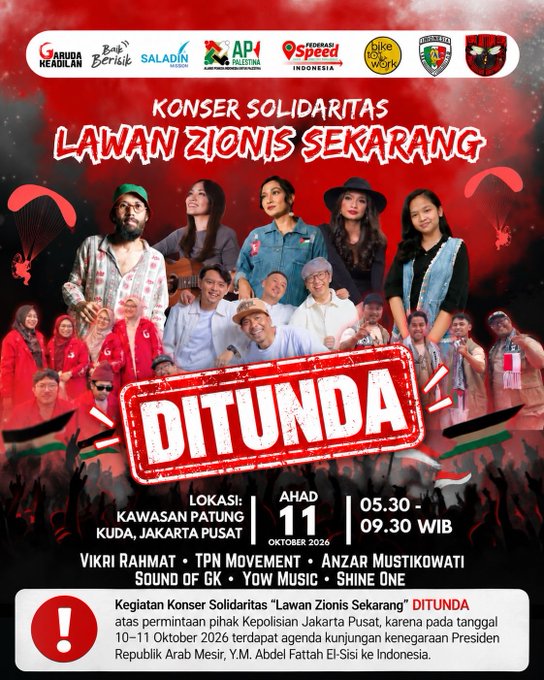 A concert poster titled 'KONSER SOLIDARITAS LAWAN ZIONIS SEKARANG' marked with a large 'DITUNDA' (postponed) stamp, listing performers and an event date of October 11.