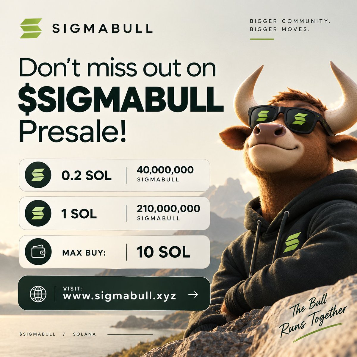 SigmaBullSol's tweet photo. 🚨 THE $SIGMABULL IS LIVE 🚨

Meet $SIGMABULL on Solana. 🐂

Buy on 𝕏 send $SOL  to Presale wallet:
EB6HcbQXufnxCeRxfJkngw4pNnbc5Ymwh5usGVmrngAH

Min buy: 0.2 SOL Max: 10 SOL

0.2 SOL → 40,000,000 $SIGMABULL
0.5 SOL → 100,000,000 $SIGMABULL
1 SOL → 210,000,000 $SIGMABULL

Presale info 👇
https://t.co/4y7vjcDWC2

RT & Drop your SOL address 👇