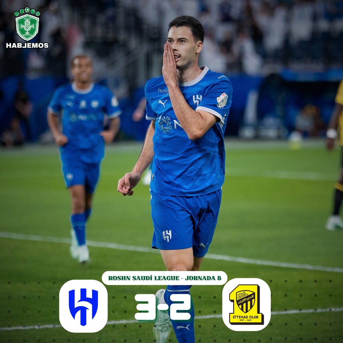HABLEMOS_CD's tweet photo. Al-Hilal eficacia y buen juego
Al-Hilal Riyadh enfrentó a Ittihad Jeddah en el compromiso correspondiente a la fecha 8 de Liga Profesional Saudí, el resultado final fue 3-2; el local se afianzó en la punta del campeonato con la victoria;
#AlHilal #Ittihad #Martinelli #Riyahd https://t.co/X9en4u9knU