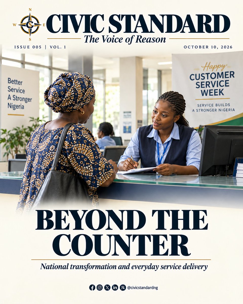 civicstandardng's tweet photo. Happy Customer Service Week. What happens after the celebration?
In this week’s cover story, we examine service delivery beyond customer satisfaction as a driver for national transformation.
Full Article on: https://t.co/gHzQc42xK1
#CivicStandardNG #CustomerServiceWeek https://t.co/zaW3qWj1jV