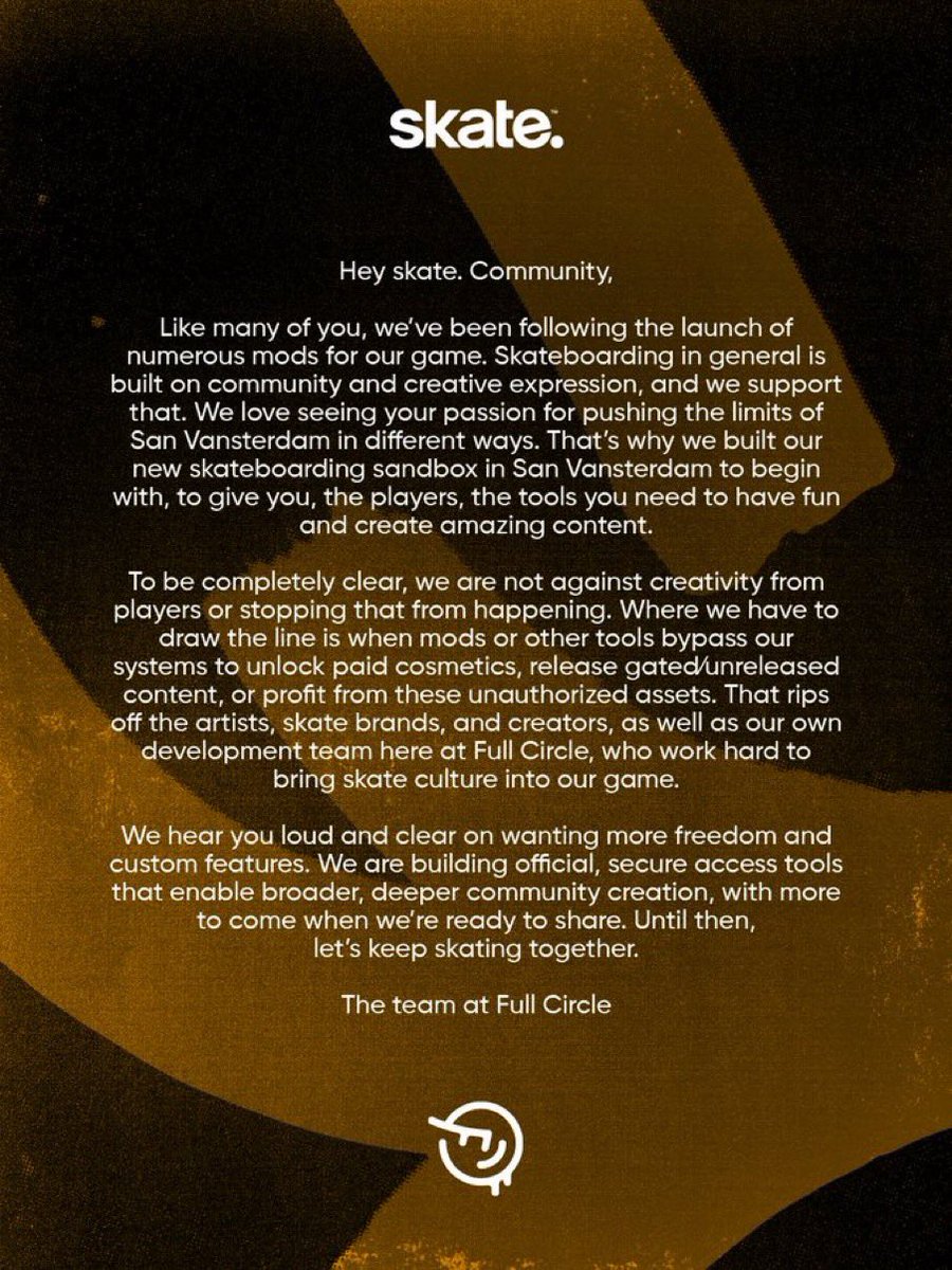 Pirat_Nation's tweet photo. EA’s Skate developers have responded to the popular ReSkate mod.

The mod lets players play offline, use custom maps and run their own servers.

Full Circle says it supports creativity, but doesn’t want mods unlocking paid cosmetics or unreleased content.

The developers also say they’re working on official tools that will give players more freedom to create their own content.