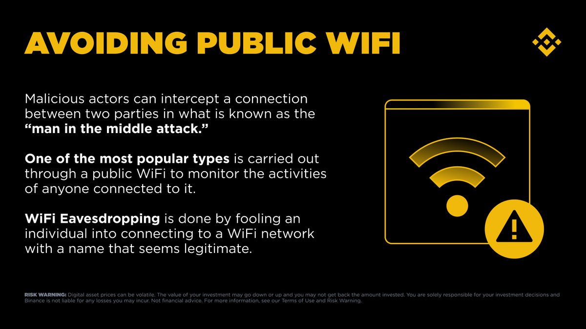 binance's tweet photo. Think twice before connecting to public WiFi 

Fake networks and man-in-the-middle attacks can expose your data without you realizing it. 

Always verify the network before connecting and avoid accessing sensitive accounts on public WiFi. https://t.co/PiEoUCX0mb