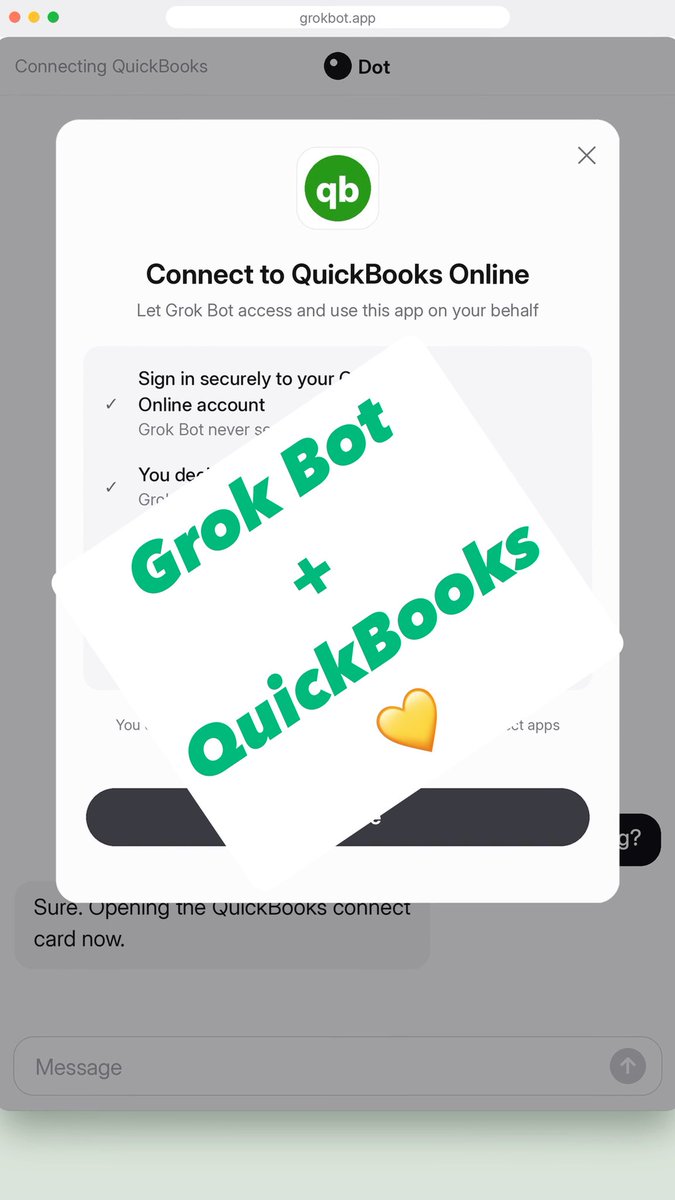 A screenshot from grokbot.app showing a "Connect to QuickBooks Online" authorization dialog overlaid with green text reading "Grok Bot + QuickBooks" and a yellow heart emoji.