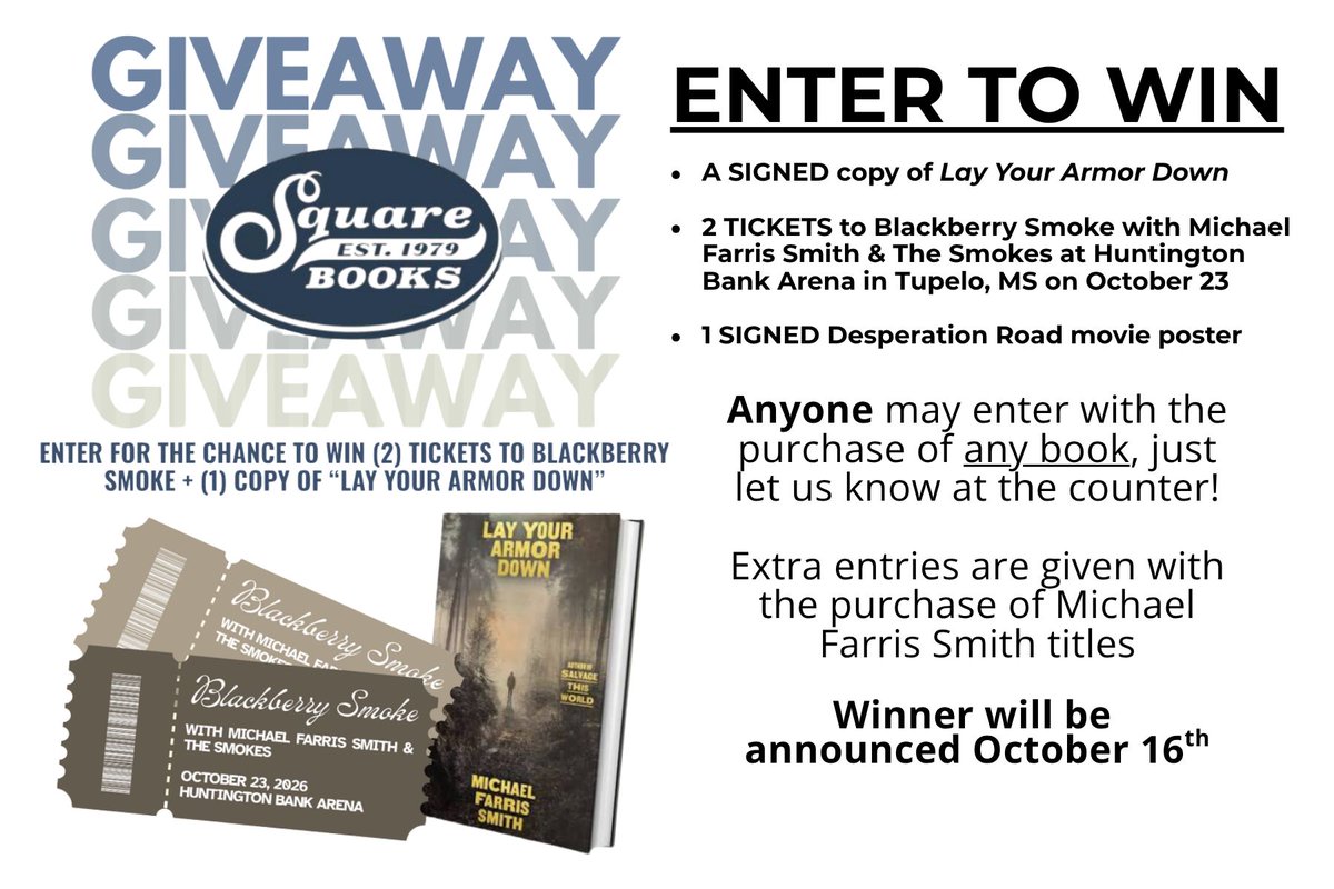 SquareBooks's tweet photo. You've got until Friday to swing by and enter to win tickets to see Blackberry Smoke with Michael Farris Smith and the Smokes (plus a SIGNED copy of Lay Your Armor Down)! Any book purchase qualifies. Just let us know you'd like to be entered to win! https://t.co/R28ArrNxQF