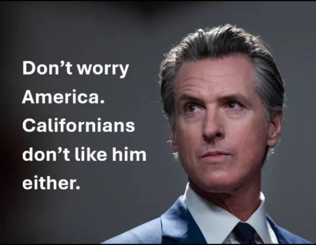 1LivingInCA's tweet photo. @iGardon @GavinNewsom Dude, no.  

We hate him here. https://t.co/1uG5fgXsfI