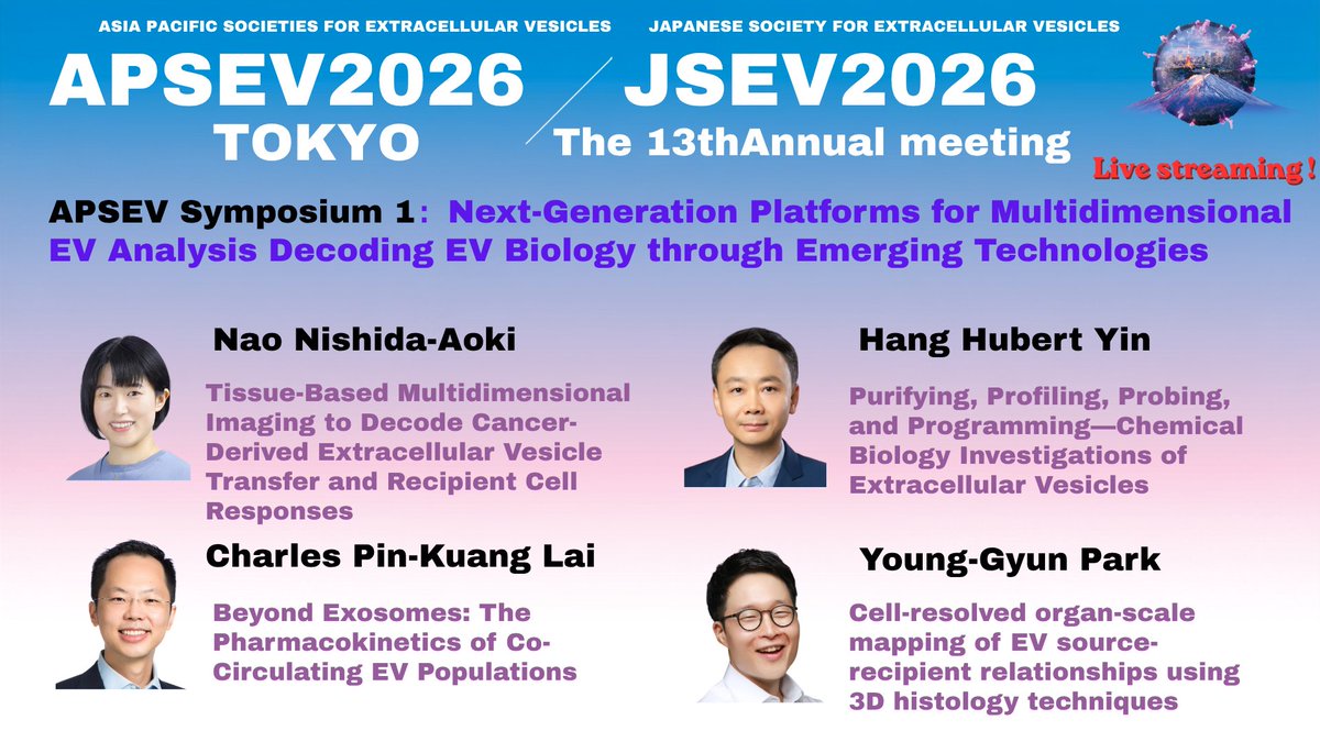 JSEV5's tweet photo. APSEV Symposium 1:
October 22nd (Thu.) 10:00am~11:00am
Chair:Nao Nishida-Aoki
Chair:Tang-Long Shen
Live streaming で視聴できます。参加登録はこちらから!
https://t.co/YZ6LnriA51
#APSEV #JSEV #ISEV #TSEV #KSEV #CSEV https://t.co/vv3ZQHnEee