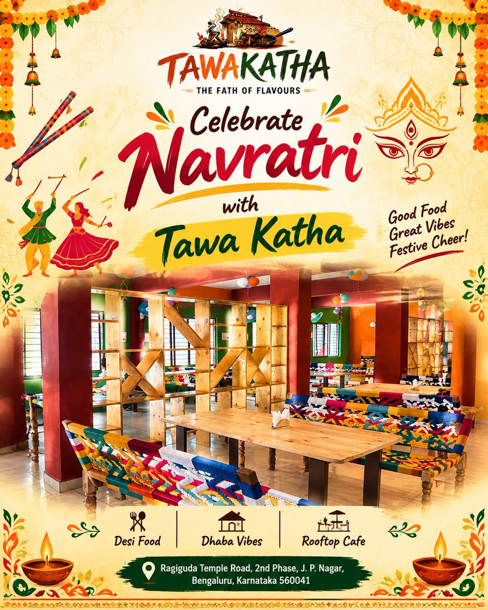 TawaKatha's tweet photo. 🌺✨ Celebrate Navratri with Tawa Katha! 🪔
Enjoy delicious desi food, festive vibes & joyful moments with your loved ones! ❤️
🍽️ Book Your Table Today & Celebrate with Us!
🙏 Jai Mata Di! 🔱
#TawaKatha #HappyNavratri #BookYourTable #TawaKatha
#Bengaluru #NammaBengaluru https://t.co/C871ItbRDN