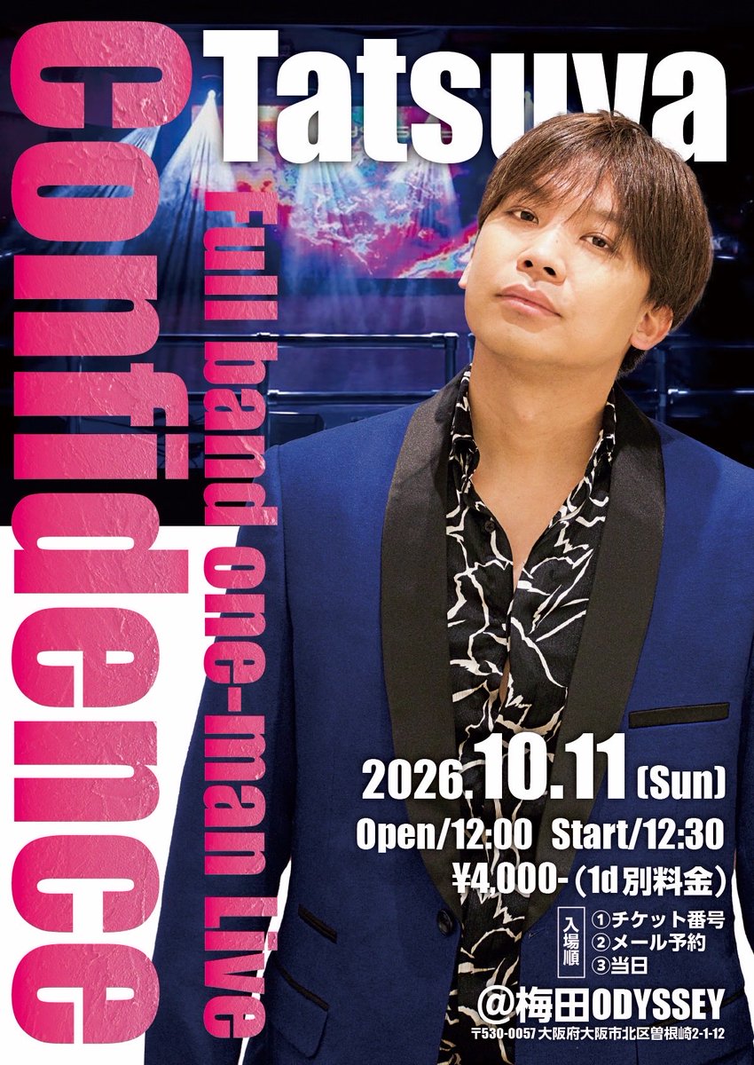 TatsuyaTMELODY's tweet photo. 【訂正】
本日10/11(日)ODYSSEY
「confidence」
15分前からのチケット番号整列
となります。
よろしくお願いいたします。 https://t.co/EoGnq04KuL