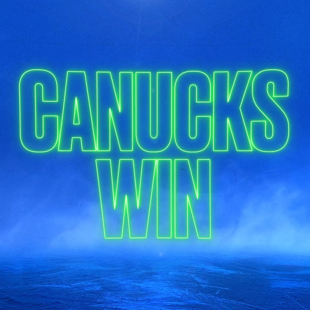 A neon-style graphic features the text 'CANUCKS WIN' glowing in green outlines against a blue background with cloud and ice textures.