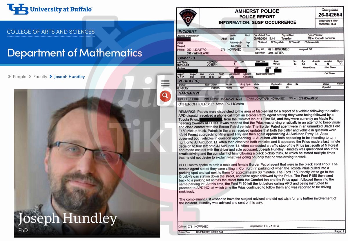 libsoftiktok's tweet photo. SCOOP

Professor at @UBuffalo Joseph Hundley was reportedly “driving erratically” while trying to tail a border patrol vehicle conducting operations in the Buffalo area

Agents called police after they observed his car following them to multiple locations and “driving recklessly”

When police pulled him over he claimed he was just driving to work

We received this report via FOIA request after receiving a tip about his behavior.

Is conducting anti-ICE scouting work appropriate behavior for a professor in your institution @UBuffalo??