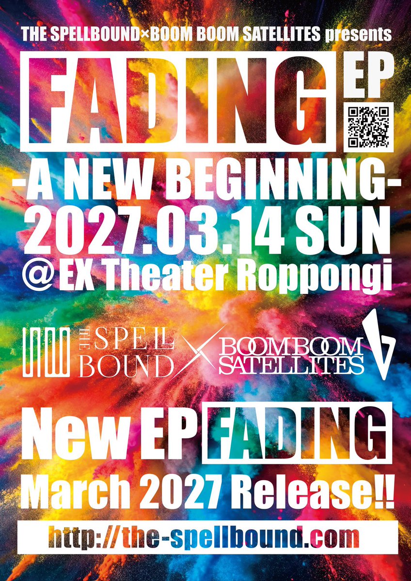 THESPELLBOUNDjp's tweet photo. 【LIVE】
03/14 EX THEATER ROPPONGI

THE SPELLBOUND × BOOM BOOM SATELLITES 
New EP ｢FADING｣リリースパーティ⚡️

「FADING EP -A NEW BEGINNING-」開催！

チケット先行受付(〜10/25(日)23:59)
🤝友の会先行https://t.co/MowPpELNTl

 🎫 一般先行https://t.co/uO4gjoiU2x https://t.co/X9tAK4T4ah