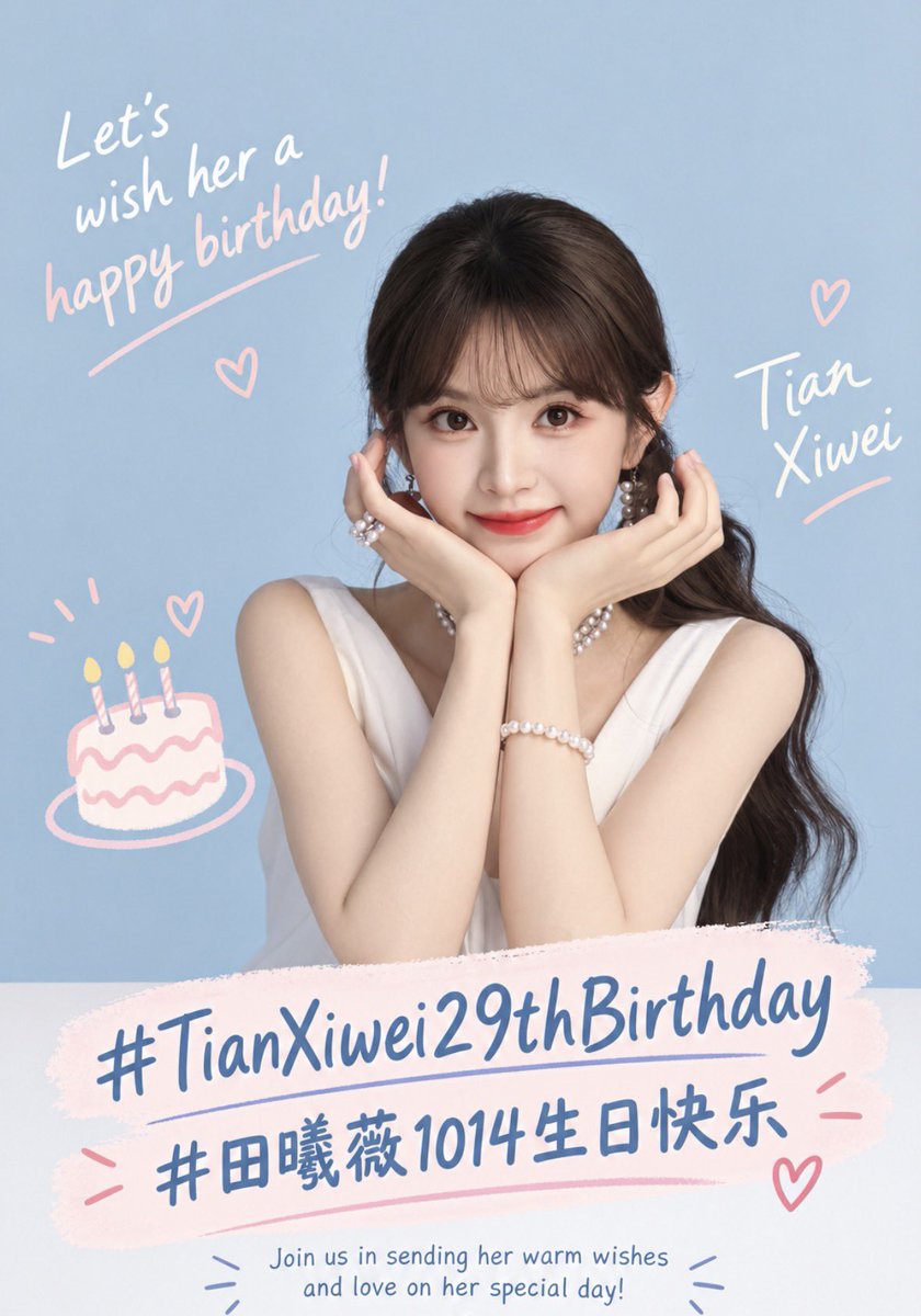 TIANXIWEI_TH's tweet photo. 🎂 October 14 is Tian Xiwei’s special day! 💗 Let’s celebrate her 29th birthday together and shower her with love and warm wishes!

#TianXiwei29thBirthday #田曦薇1014生日快乐 https://t.co/Je895CmTRP