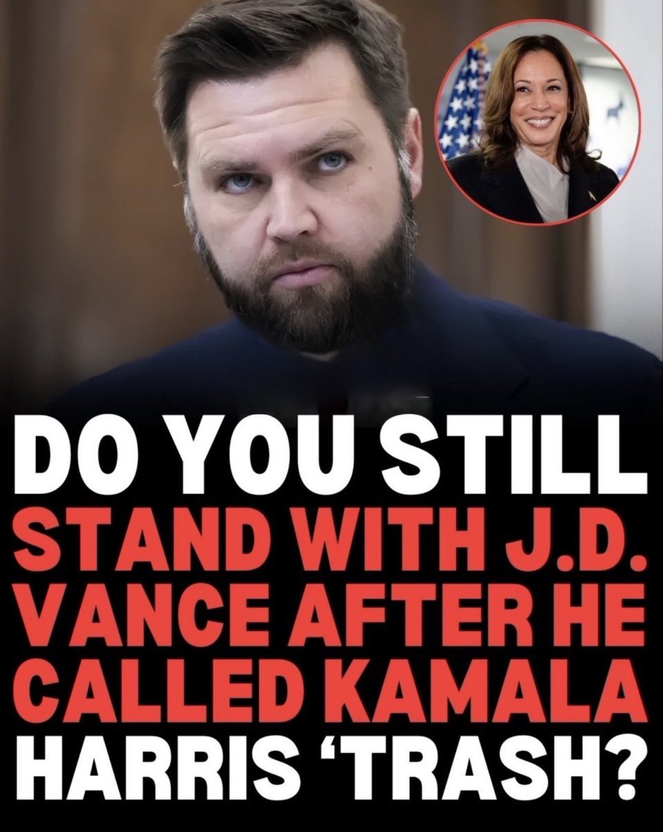 Barron1_Trump's tweet photo. J.D. Vance called Kamala Harris trash, and the internet is split on whether he went too far. The picture is asking one question. Do you still stand with him?
Follow 👉  @Barron1_Trump https://t.co/3VihQydsyw