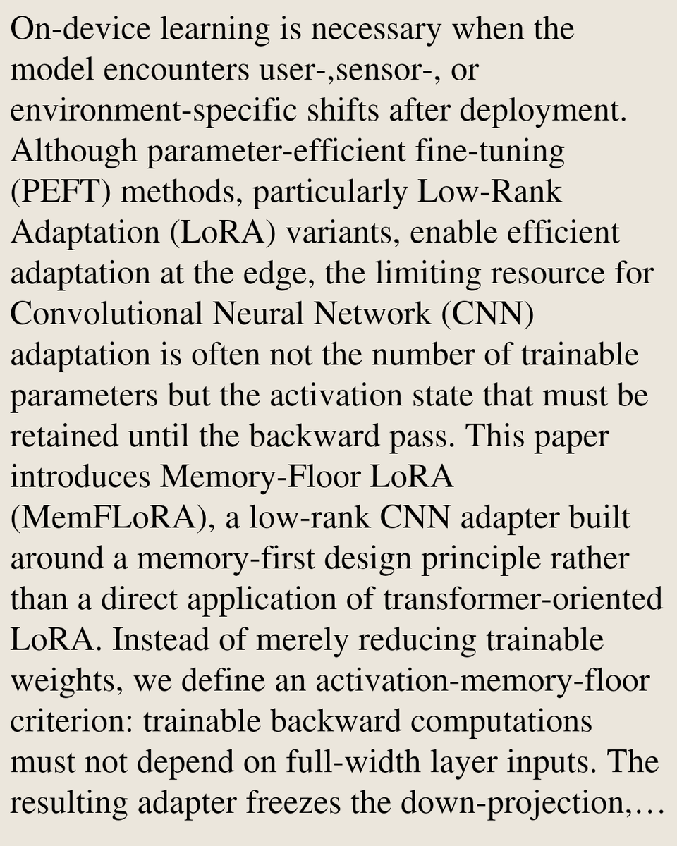 Memoirs's tweet photo. MemFLoRA: Memory-Floor LoRA for CNN Adaptation at the Edge
https://t.co/sLrAC1bYDg [𝚌𝚜.𝙻𝙶 𝚌𝚜.𝙰𝙸]
💬Accepted at the 32nd Asia and South Pacific Design Automation Conference (ASP-DAC 2027), January 25-28, 2027, Tokyo, Japan. Code: https://t.co/HeQXf5b5RU https://t.co/5O8h7EiF8f