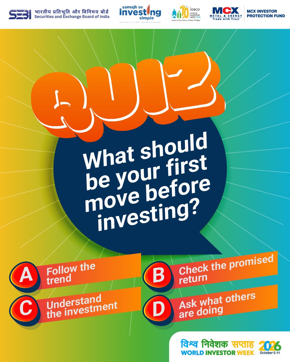 MCXIndialtd's tweet photo. Quiz time! Test your investing awareness and see if you can spot the right answer. A little understanding before investing can make every decision more informed.
Samajh Se Investing Simple.
#WorldInvestorWeek #WIW2026 #SEBI #MCXIPF #InvestorAwareness #SamajhSeInvestingSimple https://t.co/KMJSagaHkI
