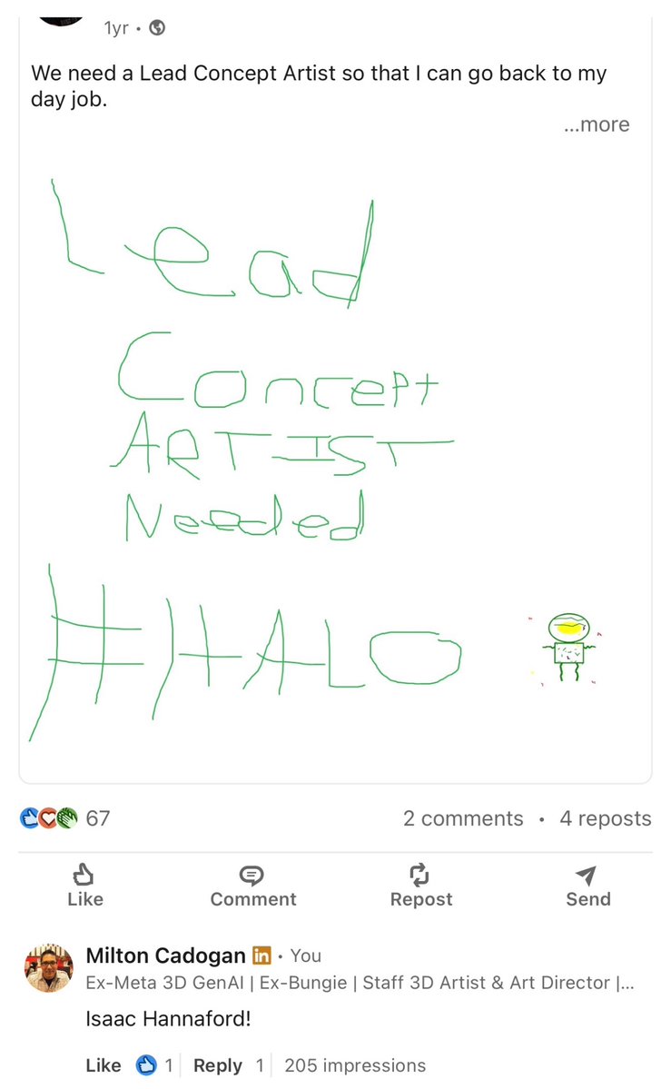 MiltonCadogan's tweet photo. So, I posted this message as a reply on another thread, but I felt deserves repeating.  

A year or more ago, Halo Studios was in need of a Lead Concept Artist via a post made on LinkedIn. I immediately posted Old school Bungie and Halo lead concept artist Isaac Hannaford’s name to suggest consideration for the role but they somehow ended up not hiring him.  It felt like a no-brainer.