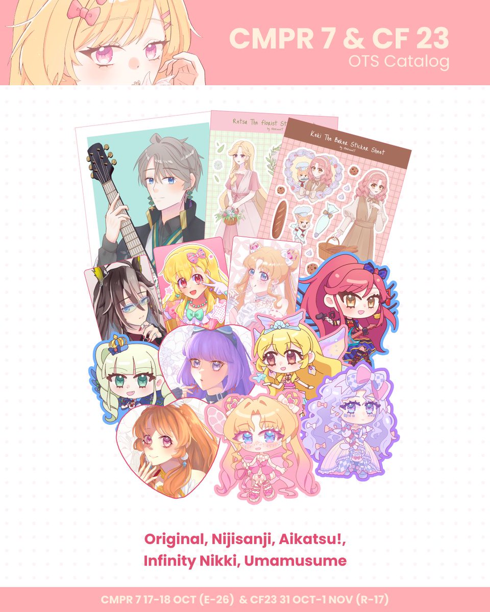 sheruuu17's tweet photo. ✨ ♡ + ↻ are very appreciated ✨

here's my  #Comipara7 and #CF23 OTS catalogue! 

💖 Comipara 7 E-26 (Shelf Circle) 17-18 Oct
💖 CF23 R-17 (Kami12434) 31 Oct - 1 Nov
🌟 Fandom: Original, Nijisanji, Aikatsu!, Infinity Nikki, Umamusume

#comipara7catalogue #cf23catalogue

[1/7] https://t.co/vY2aBGWt4i