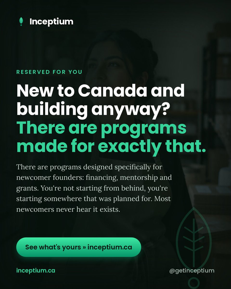 GetInceptium's tweet photo. There are programs designed specifically for newcomer founders: financing, mentorship and grants. You're not starting from behind, you're starting somewhere that was planned for. Most newcomers never hear it exists.

See what’s yours at https://t.co/m590xXg57I

#CanadianBusiness #SmallBusinessCanada #GrantsCanada #NewcomerEntrepreneur #Inceptium