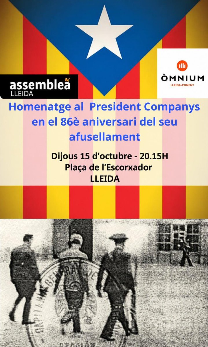 OmniumLleida's tweet photo. El 15 d’octubre de 1940, el President de la Generalitat de Catalunya, Lluís Companys, va ser afusellat pel franquisme, acusat de defensar la legalitat republicana.

Un crim contra la democràcia i les institucions catalanes.

DIGNITAT, MEMÒRIA I JUSTÍCIA.

#Lleida https://t.co/Ga6EkqX6gv