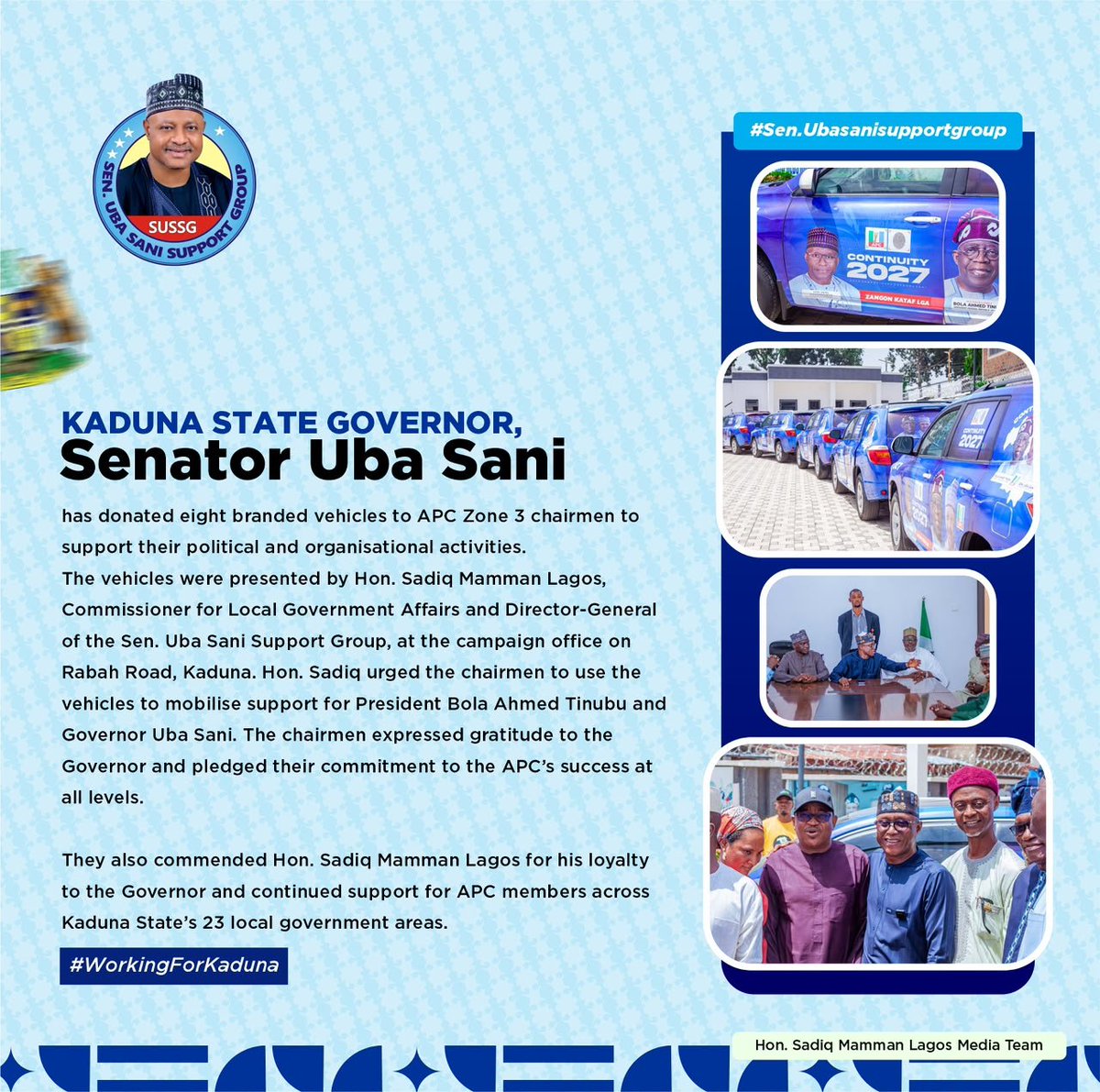 Abdulma98536614's tweet photo. Governor Uba Sani Gifts 8 Vehicles to APC Zone 3 Chairmen.

In a bid to strengthen grassroots mobilization for President Bola Ahmed Tinubu and Governor Uba Sani, His Excellency Sen. Uba Sani, CON, has gifted 8 
#UbaSani #SadiqMammanLagos #SUSSG https://t.co/ORgRCN9Xvp