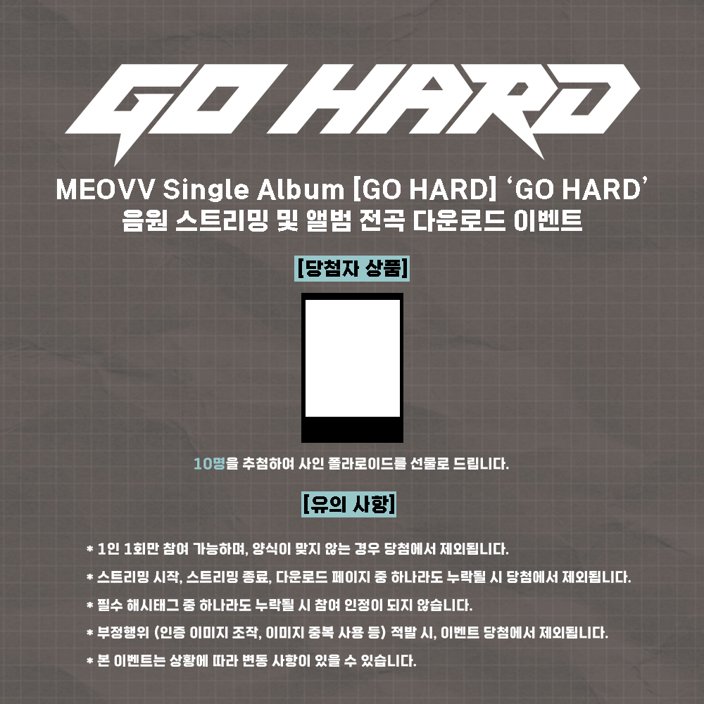 OFFICIAL_MEOVV's tweet photo. [📢] MEOVV Single Album [GO HARD] 음원 스트리밍 및 앨범 전곡 다운로드 이벤트 참여 안내

📅 참여 기간
2026. 10. 12 (월) 6PM ~ 2026. 11. 15 (일) 11:59PM (KST)

#MEOVV #미야오
#GOHARD #MEOVV_GOHARD
#THEBLACKLABEL #더블랙레이블 https://t.co/xKQ9QnN0pn