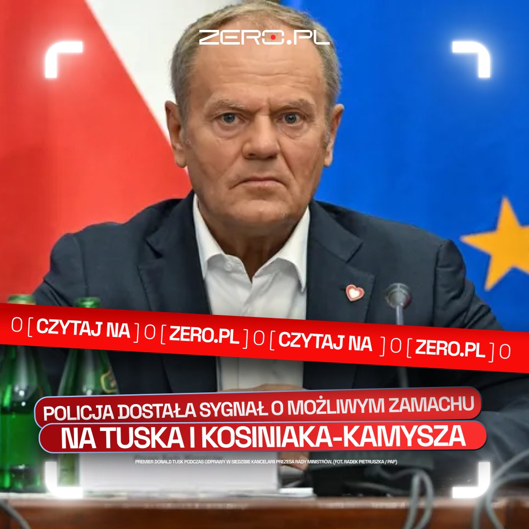 OficjalneZero's tweet photo. Policja otrzymała informację dotyczącą możliwego zamachu na premiera Donalda Tuska oraz wicepremiera, ministra obrony narodowej Władysława Kosiniaka-Kamysza ‼️

W związku ze zgłoszeniem szefowie MSWiA i służb specjalnych polecili podjęcie działań. Na niedzielę zaplanowano spotkanie przedstawicieli służb w Centrum Antyterrorystycznym ABW ⤵️

✍🏻 Przemysław Staciwa