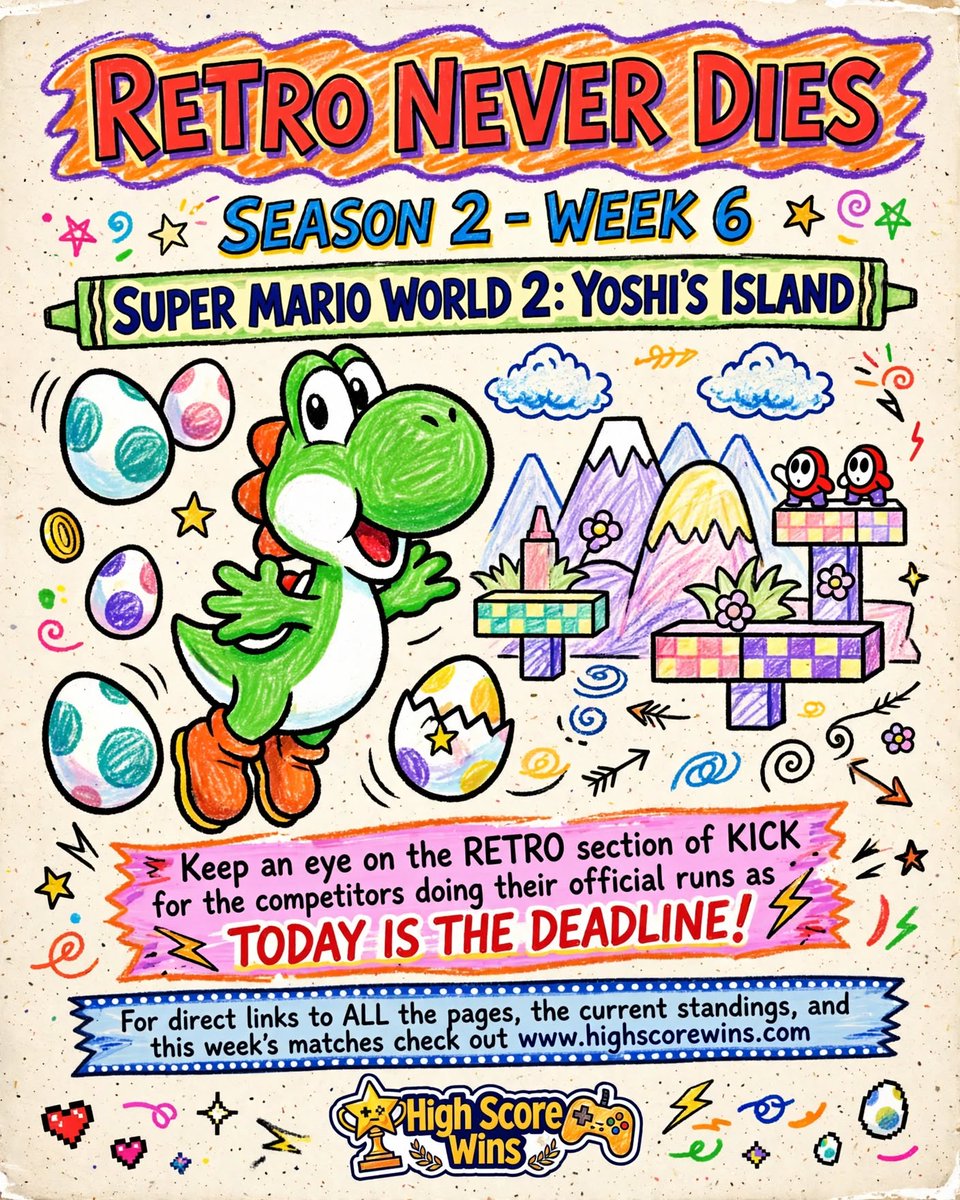 highscorewinss's tweet photo. TODAY IS THE DAY! ๐จ
S2 W6: Yoshi's Island ๐ฅ๐ฆ
Final runs going down ALL DAY in the RETRO GAMES catergory on KICK!
Don't miss it ๐ https://t.co/GF759drbRN
#RetroNeverDies #HighScoreWins @kick @kickcommunity @Club @MagicIceuk https://t.co/6R5Qzibk5p