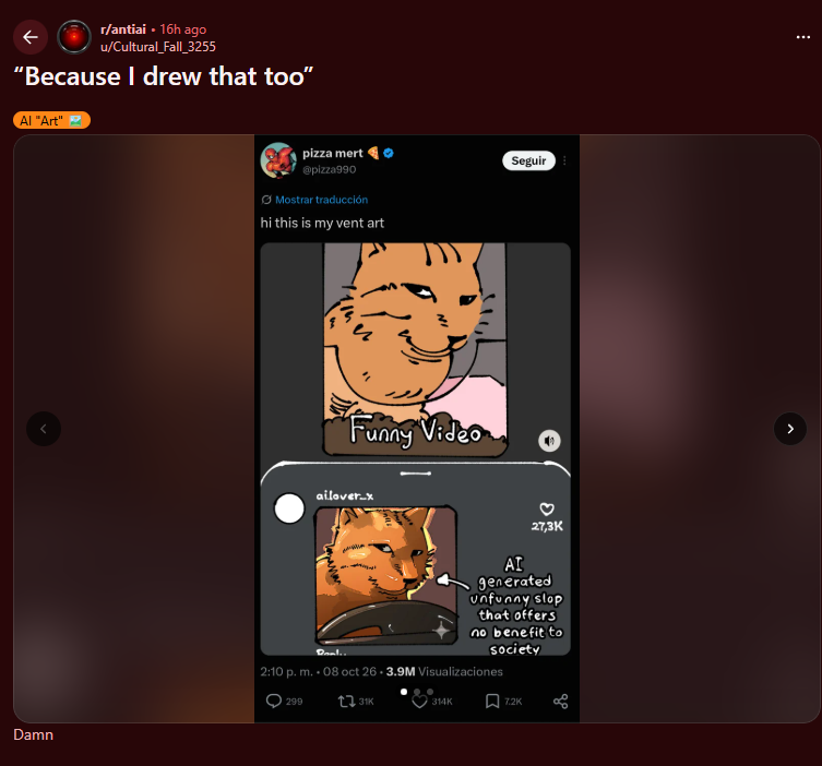 essencepnl's tweet photo. This Random Cat is becoming the Face of the Whole Anti AI movement in the US.

Meet "Mert" a cat named after Its artist that is blowing up on X, Reddit and IG Reels

It all started with this post that got 300K likes in just one day.

Later he replied that the AI generated one looks better because HE DREW that one too and that also got 300k likes
https://t.co/xYJWPuODrf

SINCE Then the r/AntiAI reddit started using the cat as well:
https://t.co/9AHyQMQ6Yc

The OG artist is in turkey so Paid makes no sense. 100% of the fees to PauseAI Charity