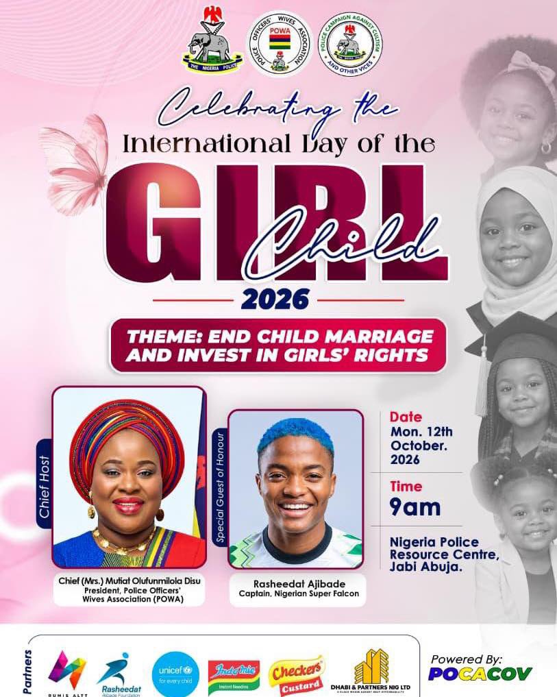 PoliceNG's tweet photo. Every girl deserves a childhood protected from harm, access to education and the freedom to pursue her dreams.

As we commemorate the 2026 International Day of the Girl Child, themed “End Child Marriage and Invest in Girls’ Rights,” the Nigeria Police Force, through its Police Campaign Against Cultism and Other Vices (POCACOV), and in collaboration with the Police Officers’ Wives Association (POWA), invites you to join us in advocating for the protection and empowerment of every girl.

The event will take place on Monday, 12th October 2026, at 9:00 a.m. at the Nigeria Police Resource Centre, Jabi, Abuja. 

Join us as we support every girl’s freedom to learn, dream and thrive.