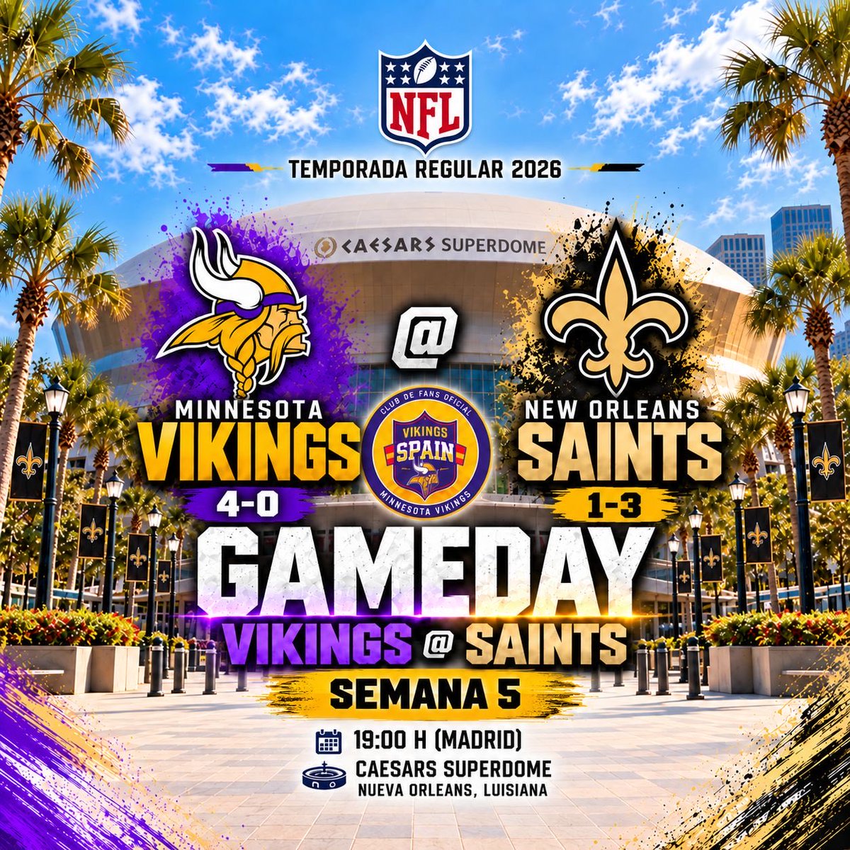 mnvikings_spain's tweet photo. 🏈 MIN VIKINGS @ NO SAINTS
🗓️ 11 de octubre de 2026
🕒 19:00 horas
📍 @CaesarsDome
@vikings @ @Saints
#vikings #minnesotavikings
#vikingsspain #nfl #skol https://t.co/neG0bitEzk