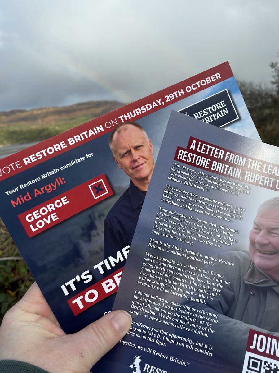 theshazben's tweet photo. Nice day trip for some of the @RB_Midlothian members, out and about leafleting for the Mid Argyll Council by-election for George Love @RBArgyllBute.

Making sure to get the @RestoreBritain  message out to rural areas of Scotland.

Hopefully the rainbow is a sign of good luck. https://t.co/3cmeLSMAfc