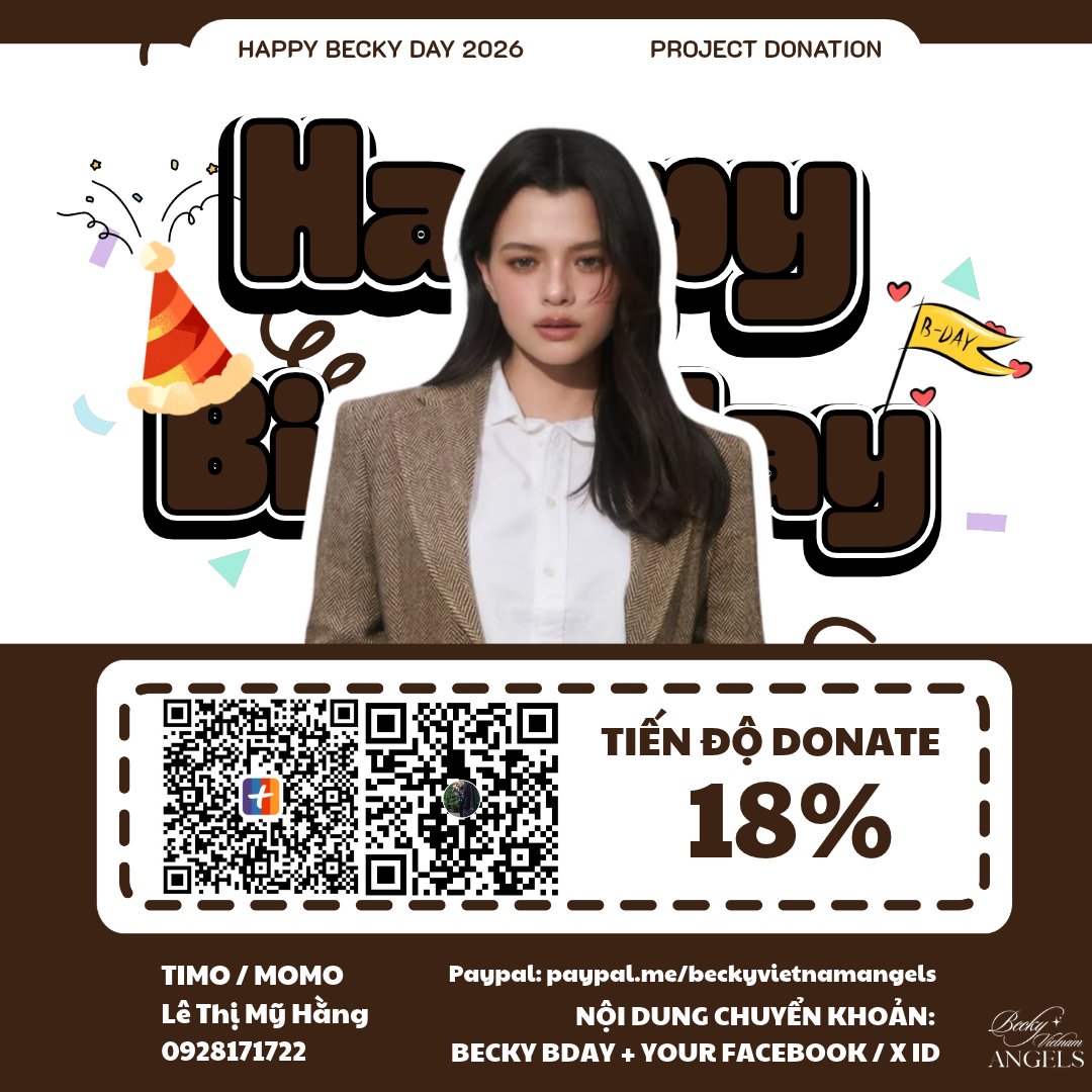 beckyvnangels's tweet photo. Happy Becky Day 2026
Cập nhật tiến donate

Hiện tại quỹ đã đạt 3.647.202VND, đạt 18% target của phase 1. Tụi mình cảm ơn mọi đóng góp của cả nhà . Còn 19 ngày nữa để quỹ có thể nhận thêm thật nhiều yêu thương từ các mami honey faenja wifey 🥰

📌 Thời gian nhận donate: đến hết ngày 30/10/2026.

📌 Trong project sinh nhật lần này, tụi mình đã chuẩn bị những phần quà tương ứng với các mốc donate dành cho mami honey faenja như sau:
💞 Từ 300k trở lên: keychain CD + 3 photocard
💞 Từ 500k trở lên: keychain NFC + 3 photocard
💞 Từ 800k trở lên: CD + 3 photocard
💞 Từ 1tr trở lên: đĩa than + 3 photocard
(Lưu ý: đĩa CD và đĩa than không có nhạc)

📌Thông tin tài khoản:
Lê Thị Mỹ Hằng
0928171722
Ngân hàng số Timo [Timo by Ban Viet Bank]

Momo: 0928171722 - Lê Thị Mỹ Hằng

Nội dung chuyển khoản: Becky Bday + Nick Facebook/X

🔅 Link điền thông tin sau khi donate: https://t.co/uNCjcKP2d0
Sau khi donate, các bạn điền form và nhắn tin qua page để tụi mình xác nhận nhé.

🔅 Danh sách donate: https://t.co/GY9h4c7FTZ

Với mục đích duy nhất là support Becky, team BVNA sẽ cố gắng hết sức để gửi tấm lòng của fans Việt Nam đến Becky một cách trọn vẹn nhất, đồng thời cổ vũ Becky trên mọi chặng hành trình của em. Mong sẽ nhận được sự ủng hộ từ cả nhà.

Trân trọng,
Becky Vietnam Angels. 

#beckysangels 
#bvna
