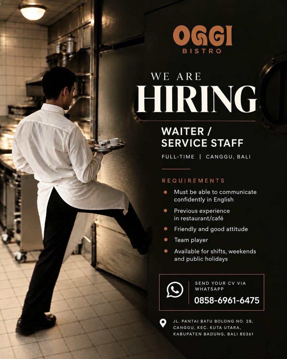 balilokers's tweet photo. WE ARE HIRING – OGGI BISTRO

We’re looking for a Waiter / Service Staff to join our team in Canggu, Bali!

Requirements:
• Confident in English
• Previous restaurant/café experience
• Friendly attitude and team player
• Available for shifts, weekends &amp; public holidays https://t.co/6pZq35tDap