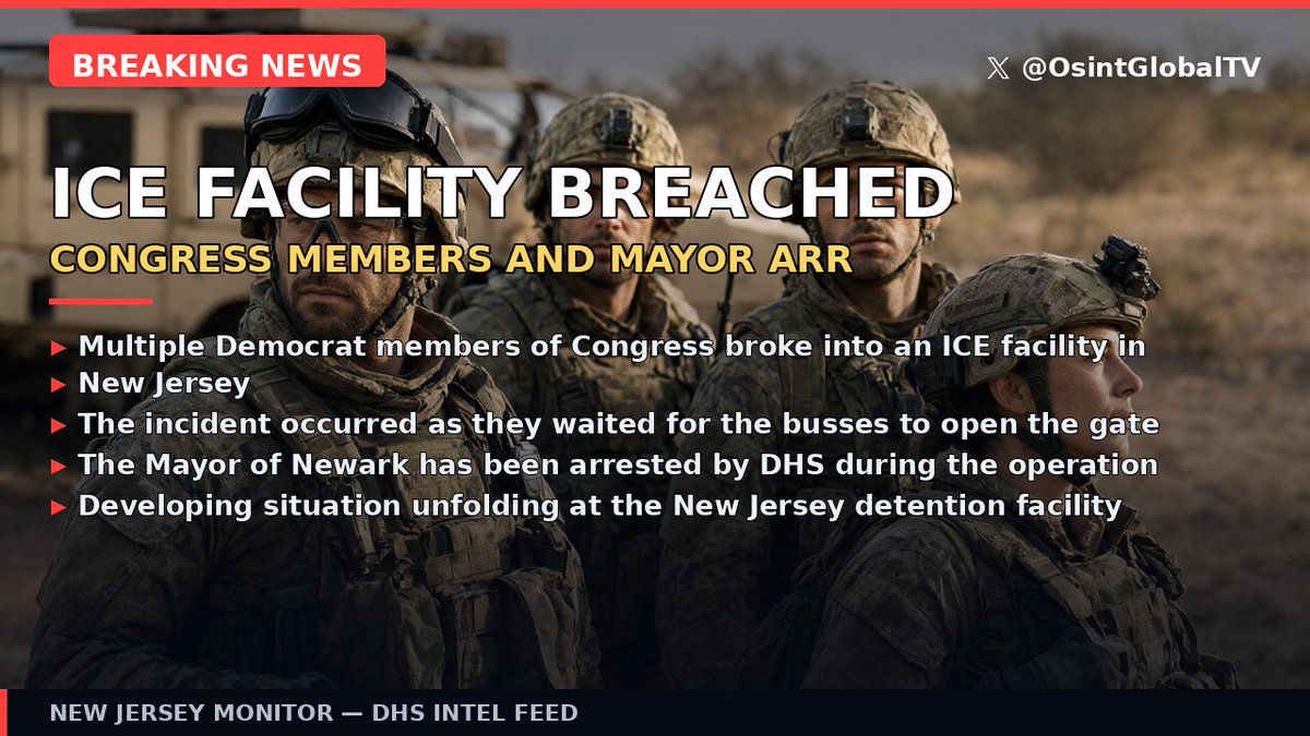 OsintGlobalTV's tweet photo. 🚨 BREAKING: ICE FACILITY BREACHED — Multiple Democrat members of Congress broke into an ICE facility in New Jersey as they waited for the busses to open the gate. #NewJersey #Newark #ICE #DHS #Congress https://t.co/7x0pyQCyaP