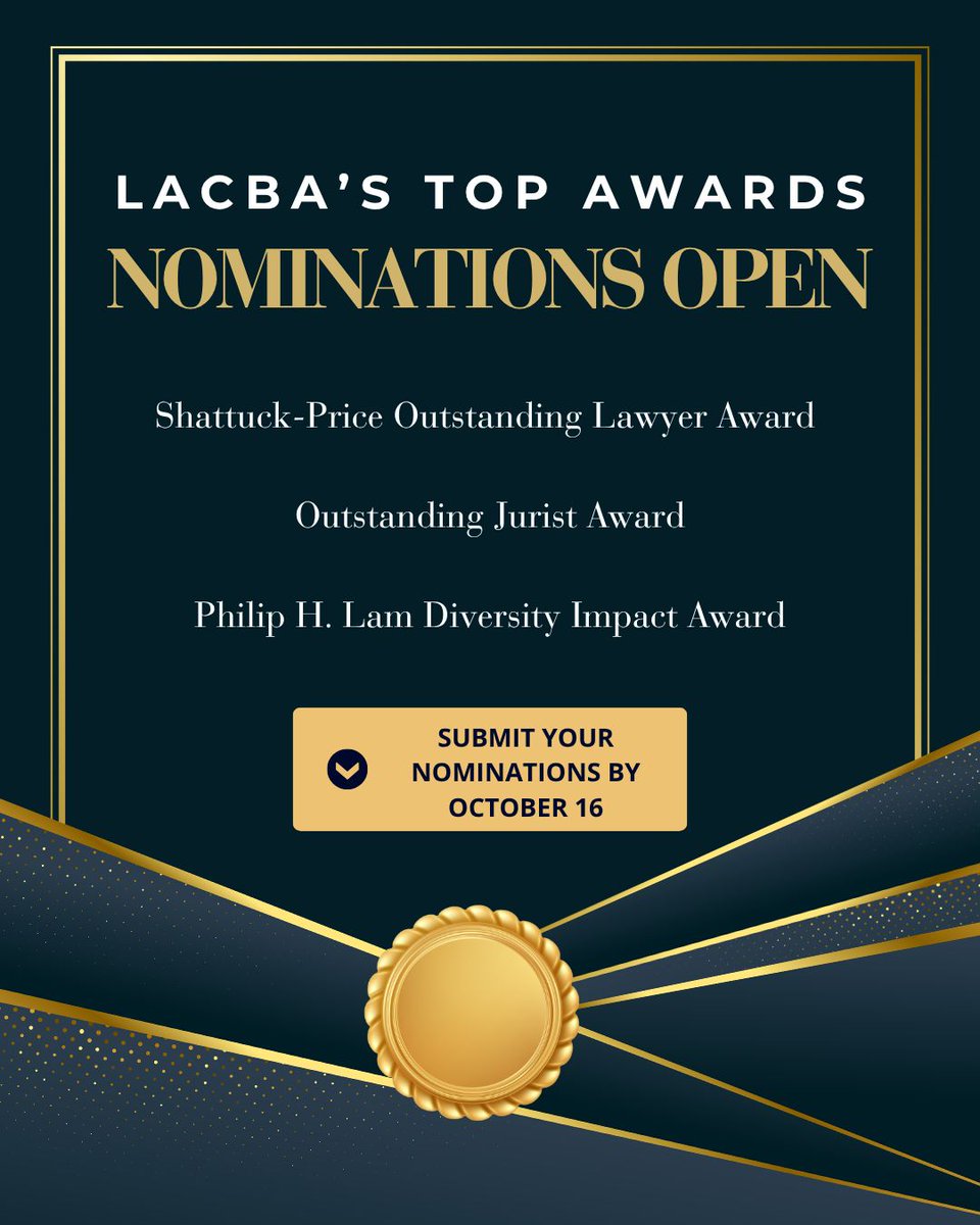 LACBA's tweet photo. ⏰ Only Days Left to Nominate — Deadline October 16

Don’t let this one slip by. Nominations for LACBA’s three highest annual awards close soon. 

🏆 Shattuck-Price Outstanding Lawyer Award
🏆 Outstanding Jurist Award
🏆 Philip H. Lam Diversity Impact Award

If you know a lawyer, judge, firm, or organization making a real impact on the legal community, now is the time to say so.

📝 Submit your nomination before October 16: https://t.co/8NiwL5E0aG