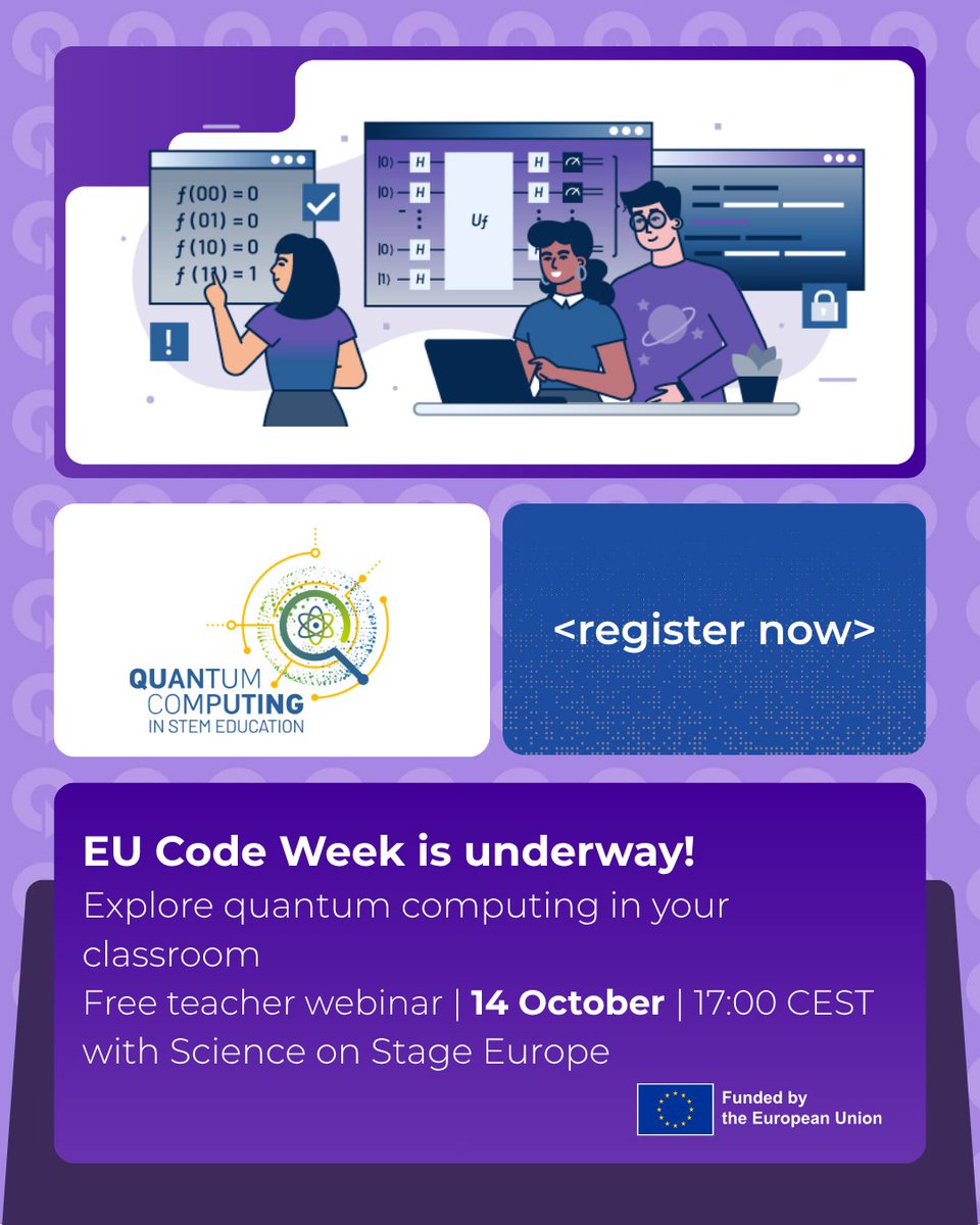 CodeWeekEU's tweet photo. EU Code Week 2026 is underway! Join Science on Stage Europe on 14 October for a free webinar exploring how to bring quantum computing into the classroom.

Discover the webinar and register: https://t.co/3LsSTgpeKz

#EUCodeWeek #QuantumComputing #STEMEducation https://t.co/Tn98iVEO7e