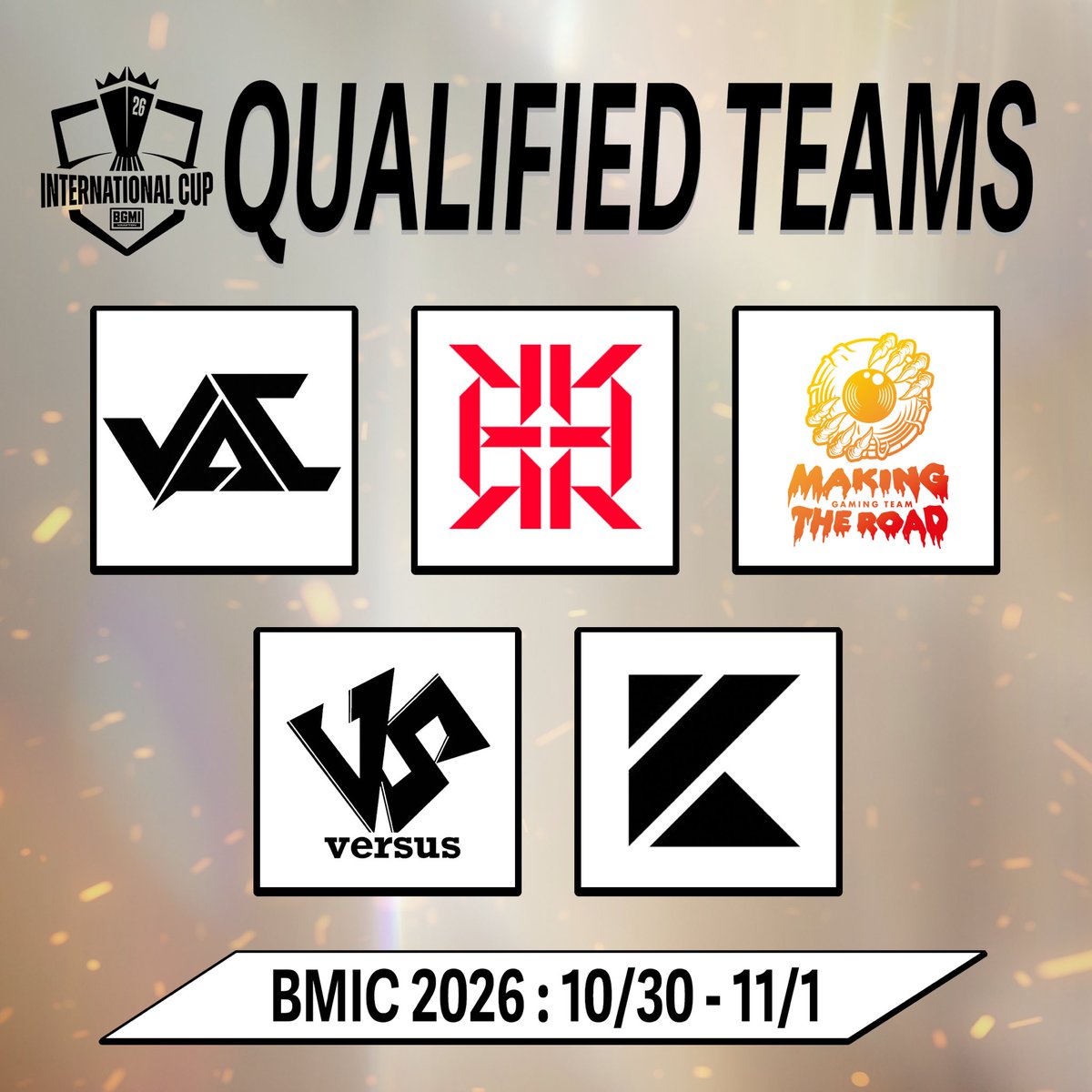 PUBGM_NewsNow's tweet photo. BMIC 2026 に出場する日本チームは以下となりました！

VALOR
REIGNITE
MAKING THE ROAD
VERSUS
KINOTROPE Gaming https://t.co/R5PpbAPwgy