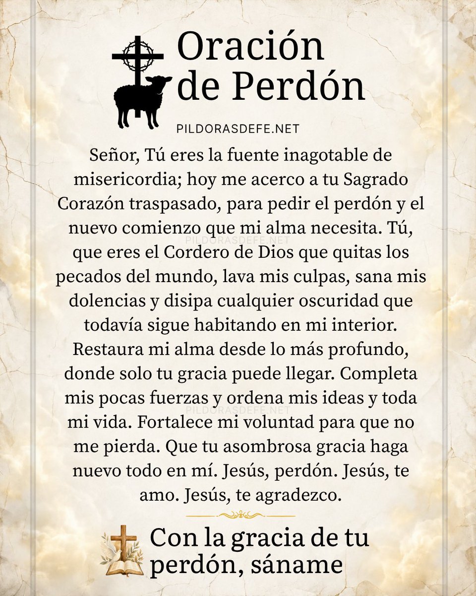 Pildorasdefe's tweet photo. Señor, te entrego mi vida, fortalece mi voluntad y derrama esa unción de misericordia sobre mi vida. Perdona todos mis errores y dame la gracia de comenzar de nuevo.

Jesús, perdón,
Jesús te amo,
Jesús te agradezco

🙏 https://t.co/b7TxvJDfZE