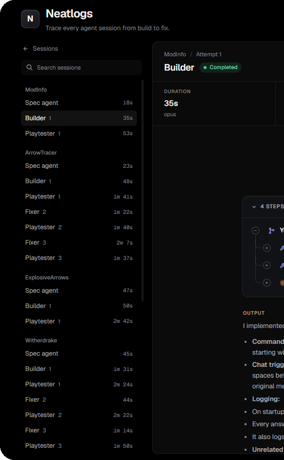 Pratheekr5's tweet photo. Our AI doesn't just write your mod. It plays it, breaks it and fixes it.

Here's the receipt, every agent step traced on @neatlogs .

#neatHack https://t.co/7vOcAcpFAT