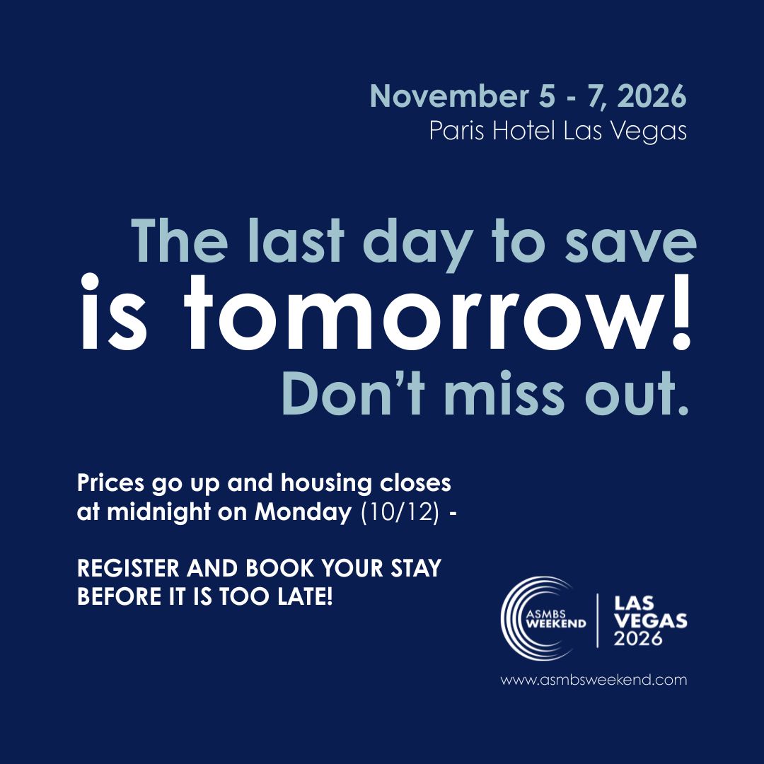 ASMBS's tweet photo. Tomorrow is the last chance to save on Las Vegas. Current registration rates and discounted housing end, Monday, October 12, at 11:59 PM ET. After that, rates go up and our housing block closes for good.

Register now: https://t.co/DSL3E13baI

#ASMBSWeekend #ASMBS https://t.co/kXNbKuC770