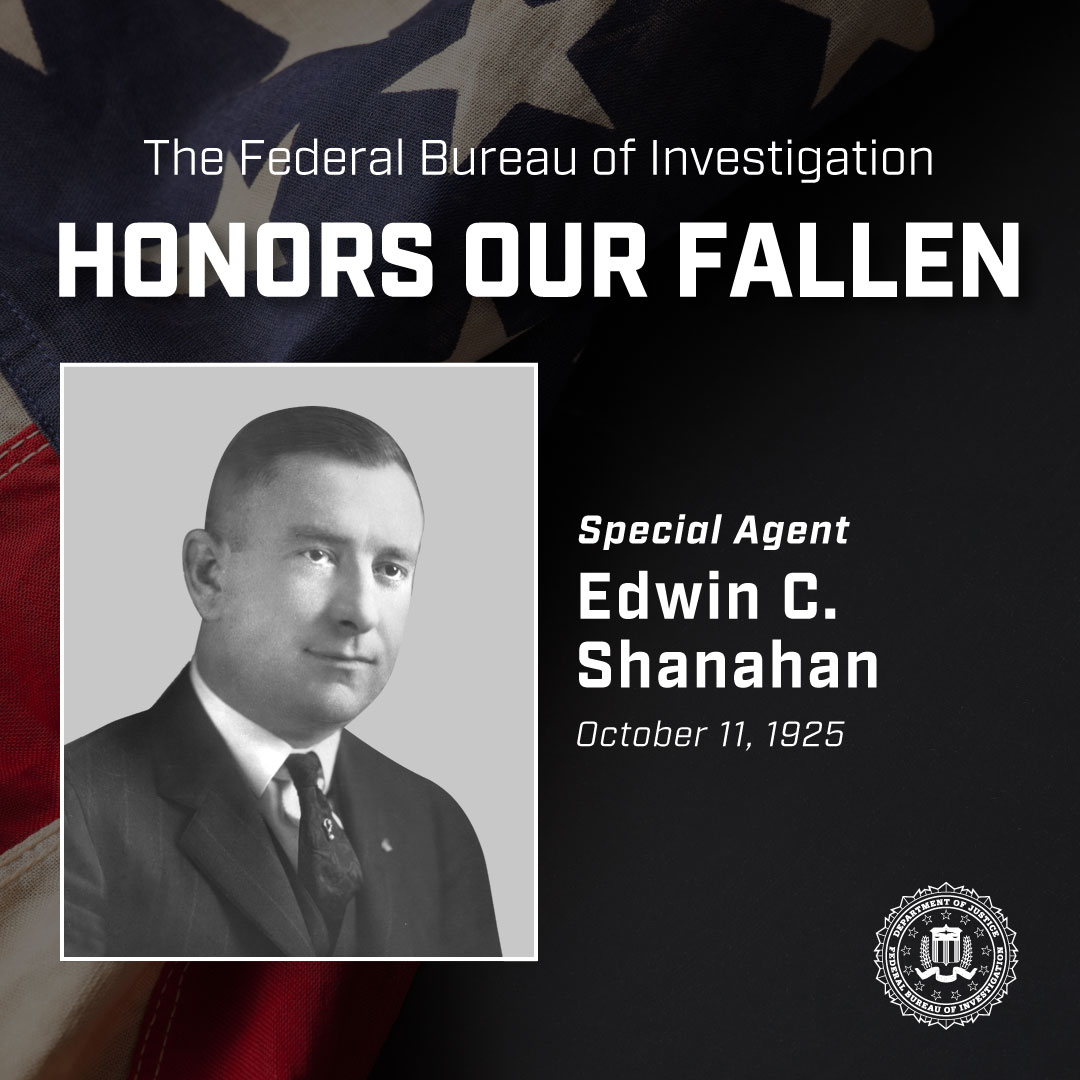 FBI's tweet photo. The #FBI Wall of Honor remembers Special Agent Edwin C. Shanahan, who died while attempting to apprehend a notorious car thief on October 11, 1925. https://t.co/HW0Ry3qhbn https://t.co/96g12nx2tW