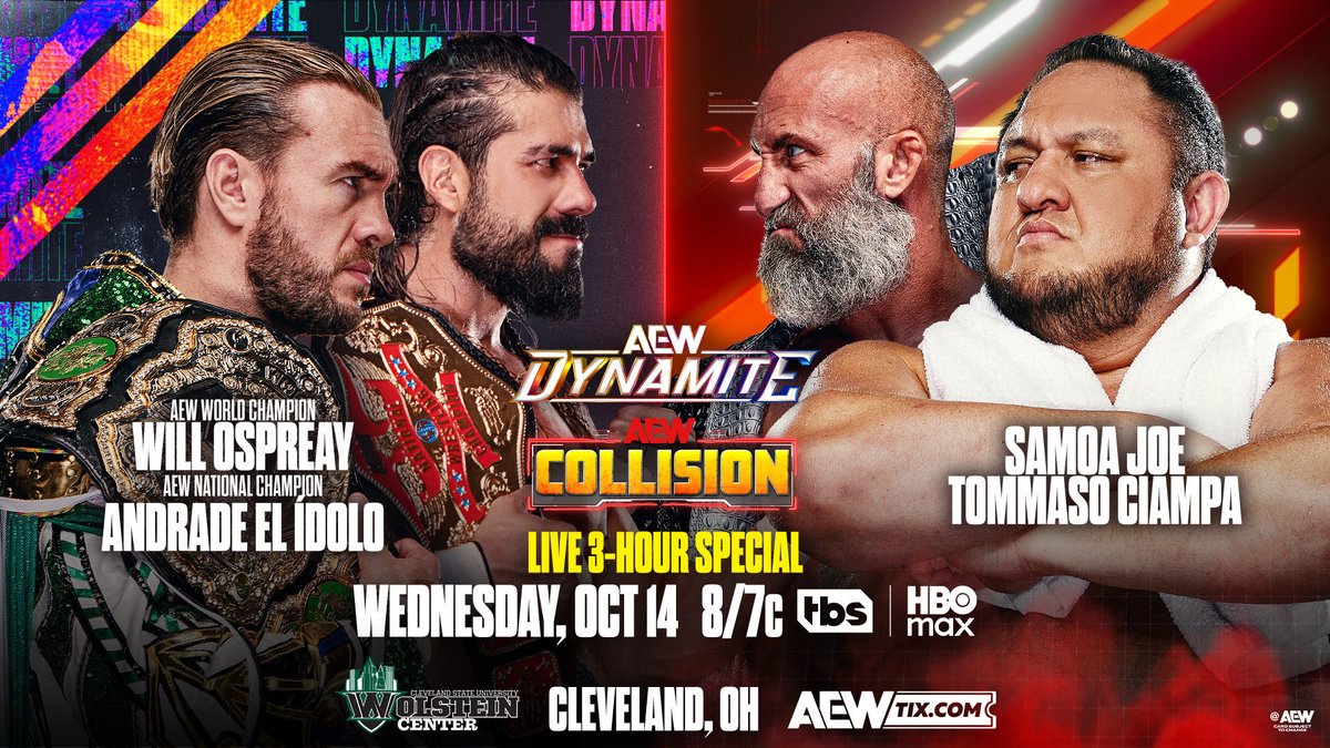 TonyKhan's tweet photo. #AEWDynamite/#AEWCollision

@WillOspreay/@AndradeElIdolo vs @SamoaJoe/@MrTommasoCiampa
After Ciampa ambushed Andrade, the National Champ &amp; his amigo World Champion Will Ospreay have challenged Ciampa + any partner to fight on Wednesday! Ciampa’s bringing Samoa Joe THIS WEDNESDAY! https://t.co/3a0i7lhcuj