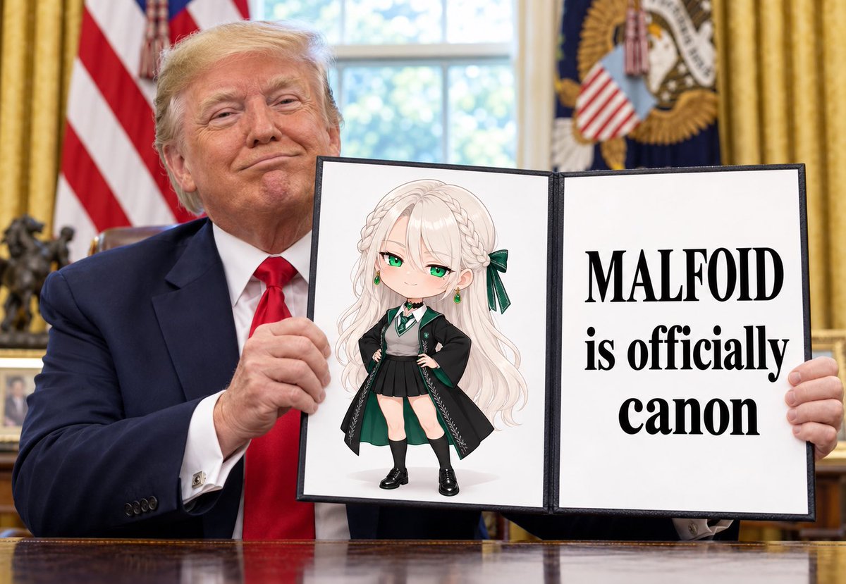 Malfoid's tweet photo. The people came to me. Harry Potter fans. Grown men, tears in their eyes. Some wearing scarves. Indoors. Very emotional people. They said, “Sir, she calls him Pottah, she says she hates him, but she’s blushing. We’ve never seen yearning like this.”

And I said, “I know. I’ve seen the pictures. Tremendous character design. The platinum hair. The green eyes. The little ribbon. You don’t put a ribbon like that on someone who’s emotionally available. Everybody knows this.”

So they went to Joanne. They said, “Joanne, tsundere Malfoid works much better. Change the books.” Very reasonable request. Seven books. Find and replace. We have computers. A young man could do it in an afternoon.

But she won’t do it. Won’t even discuss it. A very nasty attitude toward the yearning community. These are good people. They’ve been surviving on eye contact and corridor arguments for years. Years. They deserve something.

So I looked into it myself. Very carefully. She thinks about Potter all day. Talks about Potter all night. “I hate you, Pottah!” Darling, you’ve mentioned him forty-seven times. That’s not hatred. That’s a significant investment.

She knows his timetable. She knows where he eats. Suddenly she’s in the same corridor. “Oh, what are YOU doing here, Pottah?” It’s his classroom. He’s enrolled. You came down three flights of stairs to be disappointed.

And the blushing. Nobody can explain the blushing. They say, “Sir, perhaps she’s angry.” I said, “Both cheeks? Every time he smiles? We’re supposed to believe that?” Fake news. Very pink fake news.

I had the experts look at it. The finest experts. One of them had written four hundred thousand words about these two. No salary. No benefits. Incredible work ethic. I said, “What’s your conclusion?” She said, “They’re idiots, sir.” And frankly, I agree.

Potter’s no better. Terrible negotiator. She says, “You’re insufferable,” and he leaves. He LEAVES. Harry, she spent forty minutes doing her hair to insult you. Sit down. Ask a follow-up question.

But he’s busy with Voldemort. Always Voldemort. “I have to defeat the Dark Lord.” Fine. Defeat him. Wrap it up. There’s a woman in the library pretending she hasn’t saved you a seat.

And she has saved him a seat. Her bag’s on it. Someone asks to sit there, she says no. Potter arrives, suddenly the bag’s on the floor. A complete change in seating policy. No explanation. We noticed.

Now, some people say, “But sir, what about the original canon?” I’ve seen the original canon. Some good things. Lovely castle. Very poor student safety. A snake in the plumbing. Nobody inspected it. But tremendous potential.

What we’re doing is an upgrade. We’re keeping the magic. We’re keeping the castle. We’re adding a woman who says “don’t flatter yourself” while remembering something he said in September.

They told me, “Sir, you can’t just make her canon.”

I said, “Have you seen this pen?”

Beautiful pen. Very official. You sign something with a pen this large, people tend to accept it.

So today, I am signing an executive order recognising Malfoid as officially canon. Effective immediately. All seven books. The films. The little LEGO people. They’ll give her a tiny angry face. Turn the head around, she’s blushing. Fantastic product.

And we’re protecting the yearning. Very important provision. We’re not forcing a confession. That would destroy the economy. They can almost hold hands for another six hundred pages. But now they’ll do it officially.

Joanne can appeal, of course. We believe in due process.

Unfortunately, the appeals department is also me.
