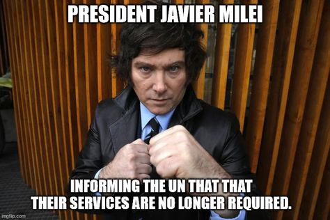 angrywebmaster's tweet photo. Trump not the only leader to blast UN. Javier Milei nuked them from orbit #UnitedNations #JavierMilei #UN #Progressives #Argentina #Freedom #Constitution @HopalongAsks @TheDiplomad https://t.co/sWqThdOyIE https://t.co/CUudp3PaNG