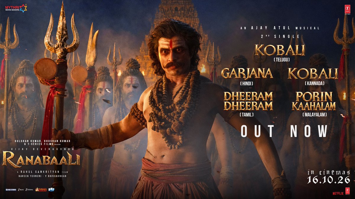 MythriOfficial's tweet photo. This is not just a song.
This is a divine awakening 🔱🔥

#Ranabaali second single out now ❤‍🔥
▶️ https://t.co/PD2uSiLA1x

#Kobali (Telugu)
#Garjana (Hindi)
#DheeramDheeram (Tamil)
#Kobali (Kannada)
#PorinKaahalam (Malayalam)

#Ranabaali GRAND RELEASE WORLDWIDE ON 16.10.26.

#NeverForget #RanabaaliOnOct16th