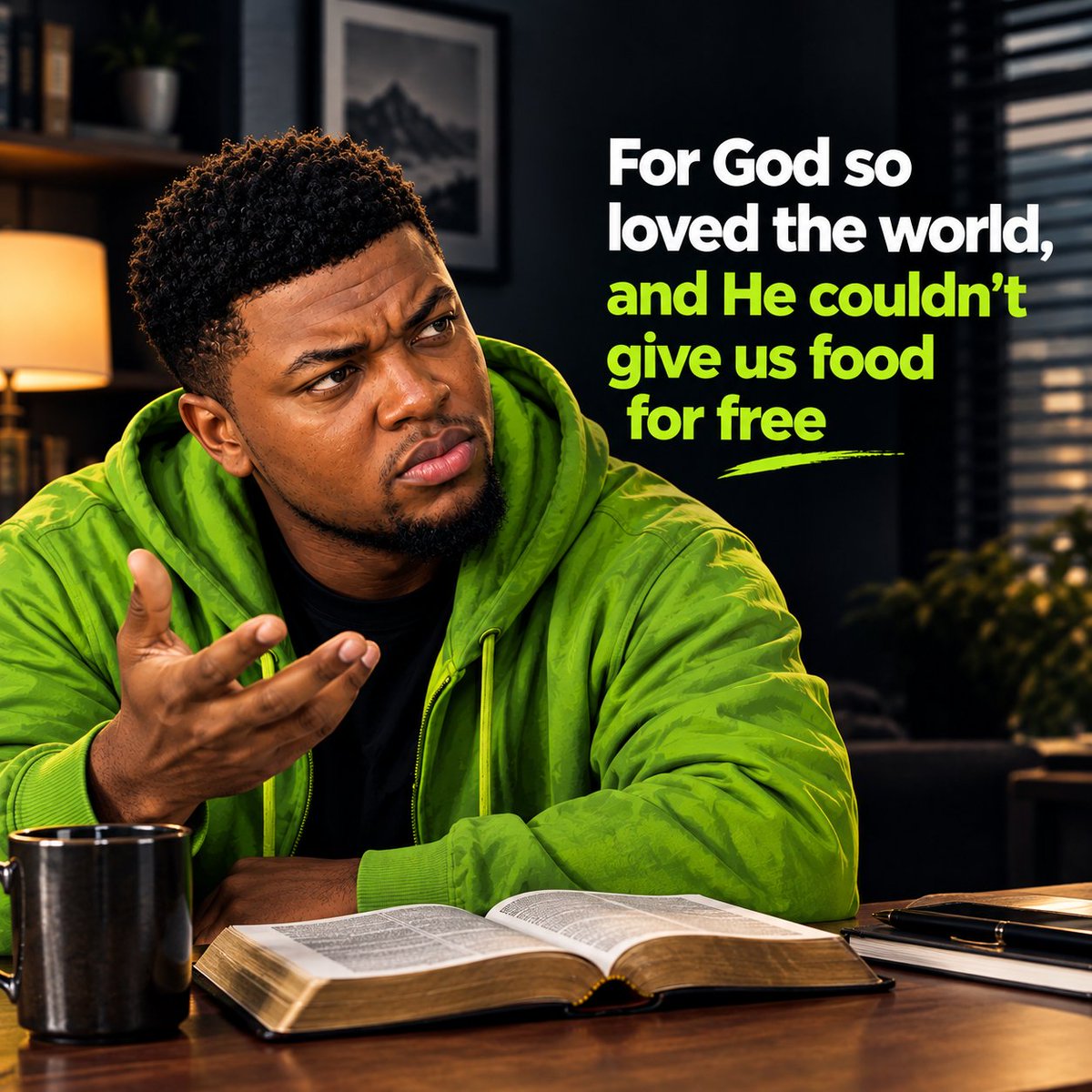 Ajiicares's tweet photo. For God so loved the world, but we have to hustle for our own food? https://t.co/ZsVBF2K1tm
