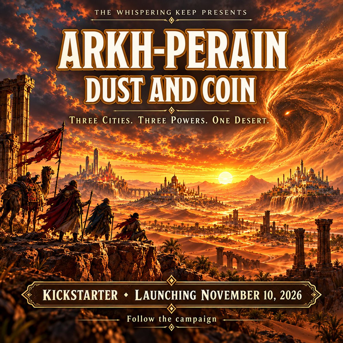 whisperingkeep's tweet photo. We are now only 29 days away from the Kickstarter launch of Arkh-Perain: Dust and Coin. 
Explore three rival city-states. 
Survive a desert that remembers. 
Follow the campaign on https://t.co/vJFrnNgnH7
#DnD #TTRPG #Kickstarter #launchingsoon #kickstarterrpg #dnd5e #IndieTTRPG https://t.co/RaCZDJo5AZ